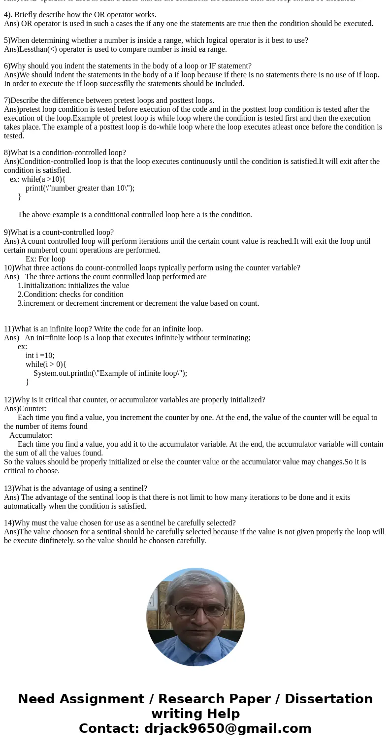1)Explain what is meant by the term conditionally executed. 2)You need to test a condition and then execute one set of statements if the condition is true. If   1)Explain what is meant by the term conditionally executed. 2)You need to test a condition and then execute one set of statements if the condition is true. If