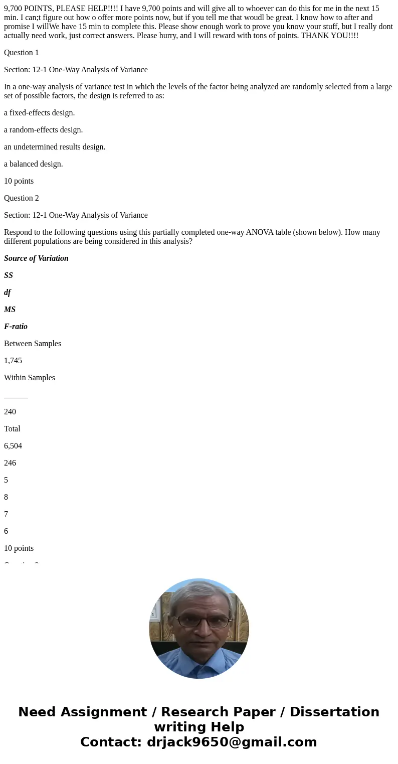 9,700 POINTS, PLEASE HELP!!!! I have 9,700 points and will give all to whoever can do this for me in the next 15 min. I can;t figure out how o offer more points 9,700 POINTS, PLEASE HELP!!!! I have 9,700 points and will give all to whoever can do this for me in the next 15 min. I can;t figure out how o offer more points