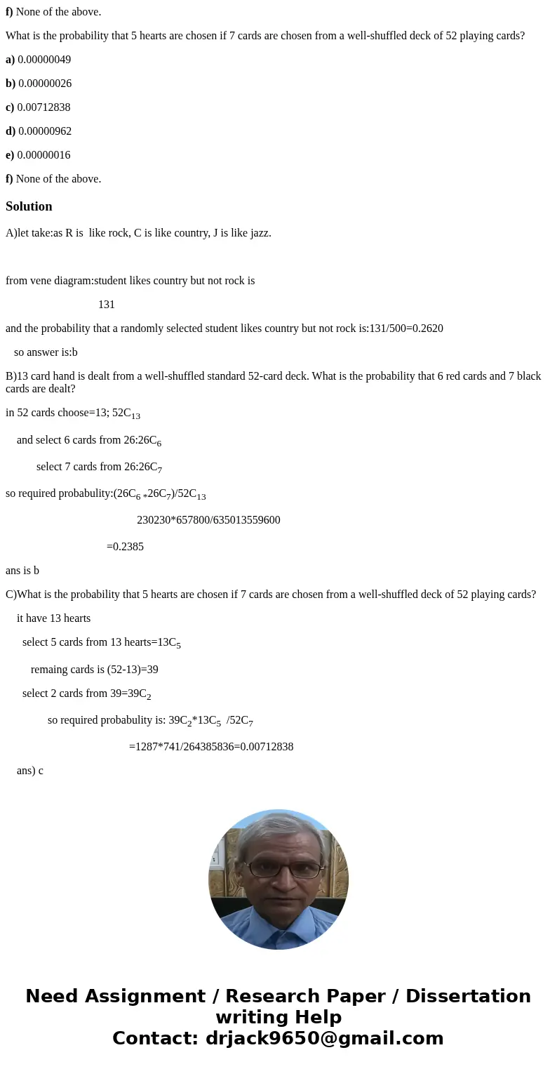 A campus radio station surveyed 500 students to determine the types of music they like. The survey revealed that 211 like rock, 163 like country, and 122 like j