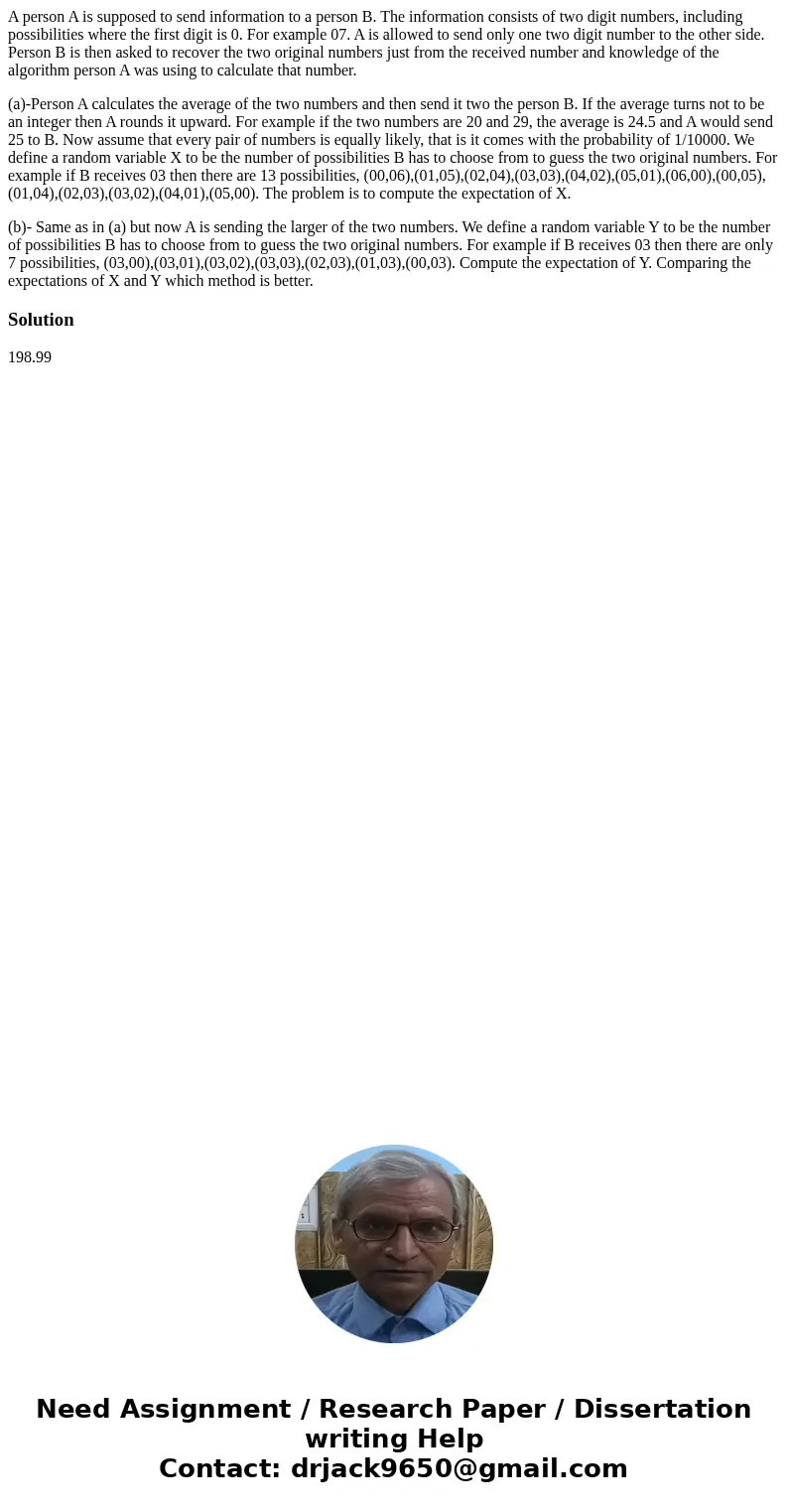 A person A is supposed to send information to a person B. The information consists of two digit numbers, including possibilities where the first digit is 0. For A person A is supposed to send information to a person B. The information consists of two digit numbers, including possibilities where the first digit is 0. For