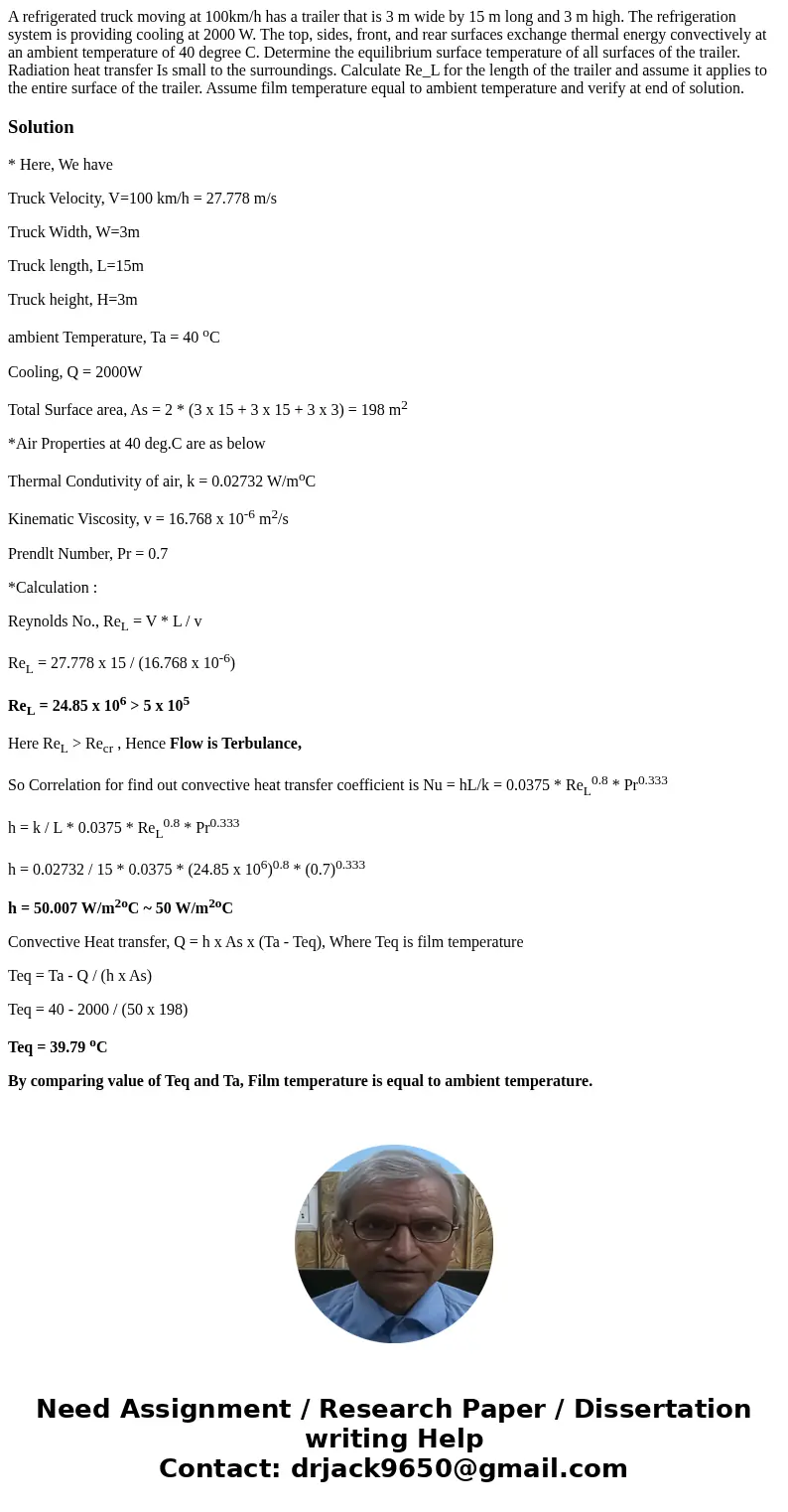  A refrigerated truck moving at 100km/h has a trailer that is 3 m wide by 15 m long and 3 m high. The refrigeration system is providing cooling at 2000 W. The t