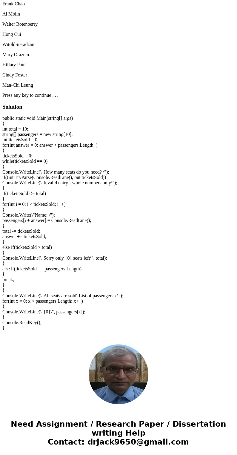 A small airline has just purchased a computer for its new automated reservation system. You have been asked to develop the new system. You are to write an app t