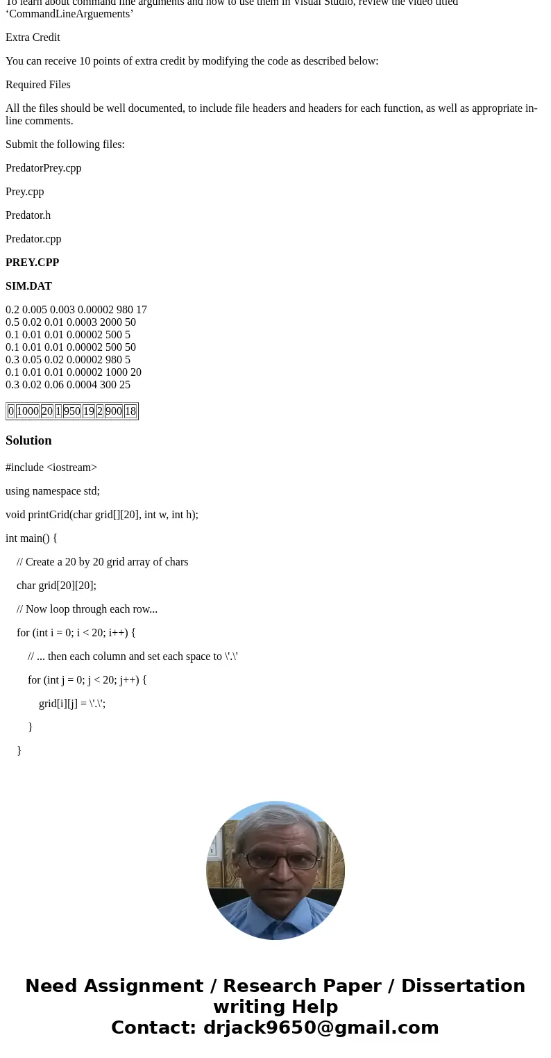 Assignment Predator / Prey Objectives Reading from and writing to text files Implementing mathematical formulas in C++ Implementing classes Using vectors Using  Assignment Predator / Prey Objectives Reading from and writing to text files Implementing mathematical formulas in C++ Implementing classes Using vectors Using