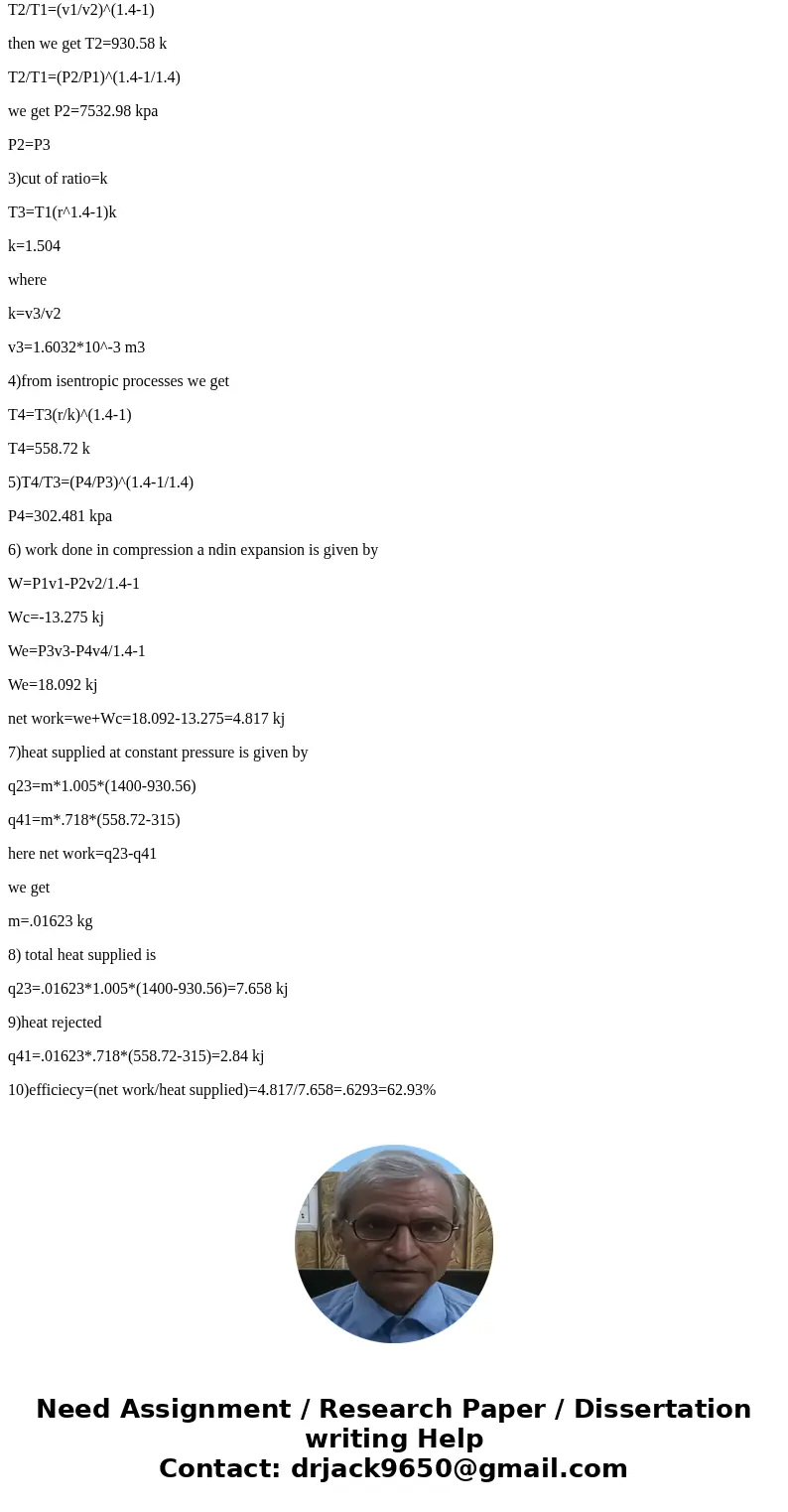 At the beginning of compression in an air-standard Diesel cycle, p_1 = 170 kPa, V_1 = 0.016 m^3, and T_1 = 315 K. The compression ratio is 15 and the maximum c  At the beginning of compression in an air-standard Diesel cycle, p_1 = 170 kPa, V_1 = 0.016 m^3, and T_1 = 315 K. The compression ratio is 15 and the maximum c
