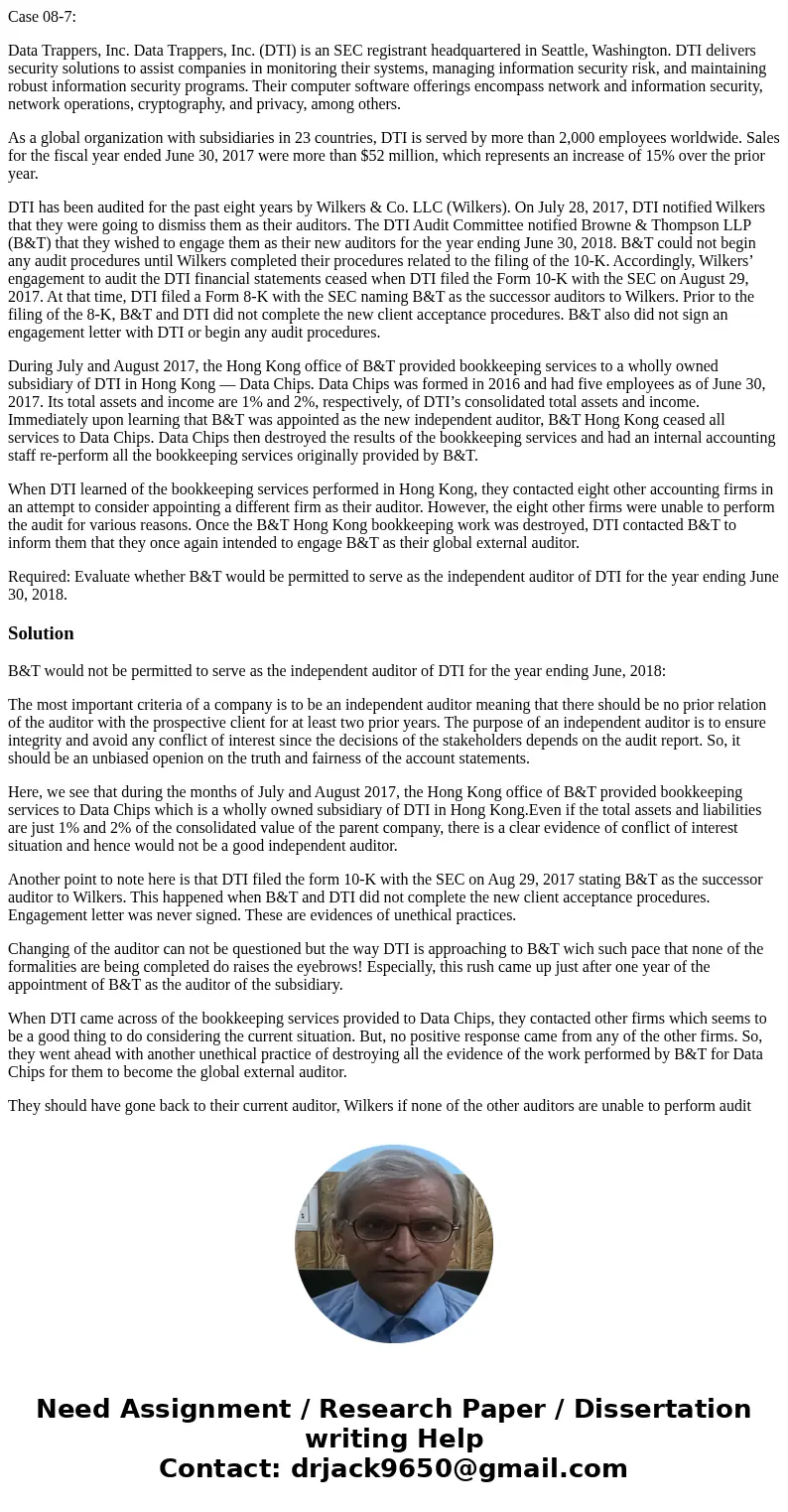 Case 08-7: Data Trappers, Inc. Data Trappers, Inc. (DTI) is an SEC registrant headquartered in Seattle, Washington. DTI delivers security solutions to assist co