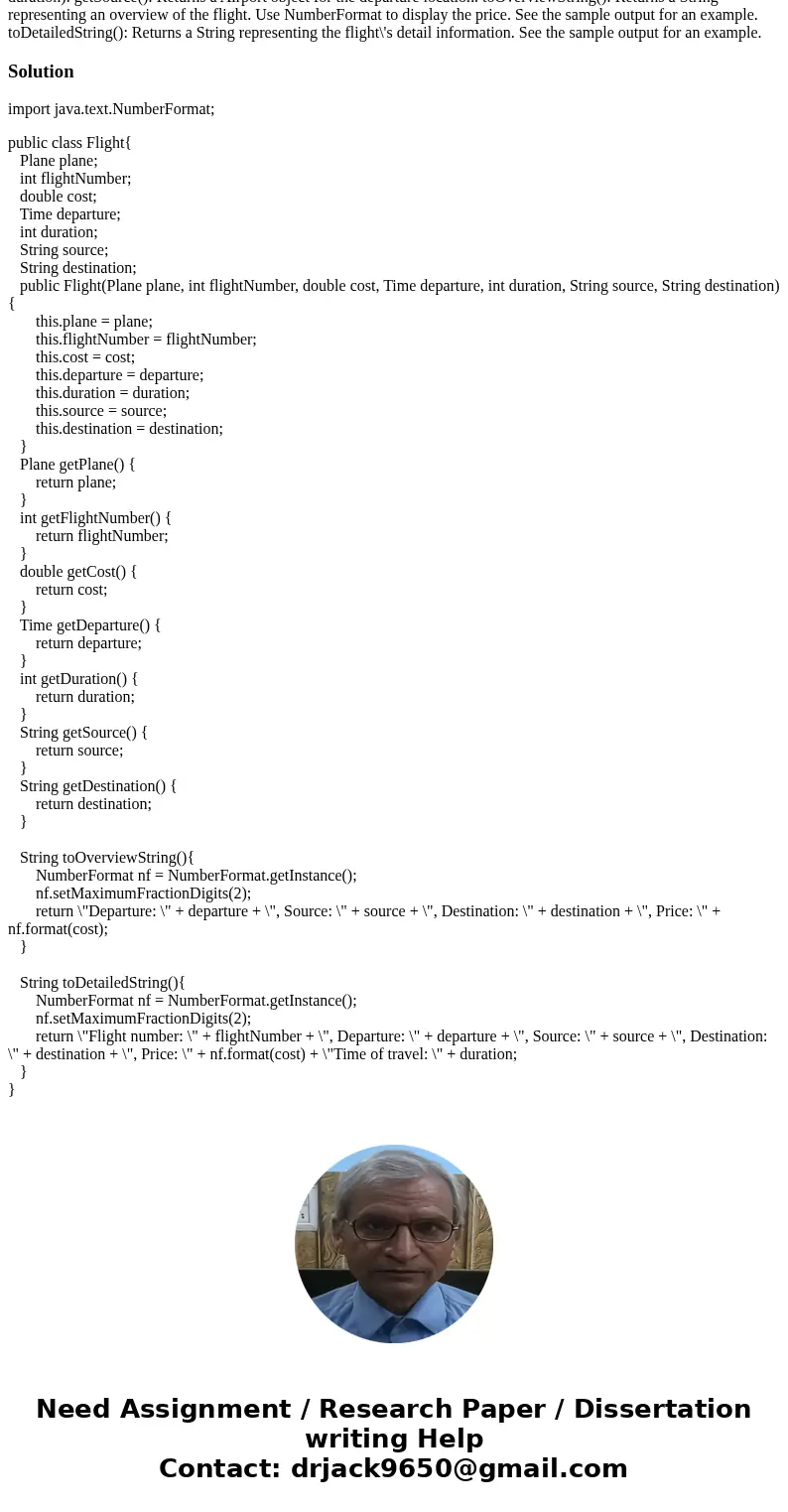 Create a Flight class that uses the Plane and Time class. This class will represent a flight between two airports, using a specific Plane, and departing at a sp Create a Flight class that uses the Plane and Time class. This class will represent a flight between two airports, using a specific Plane, and departing at a sp