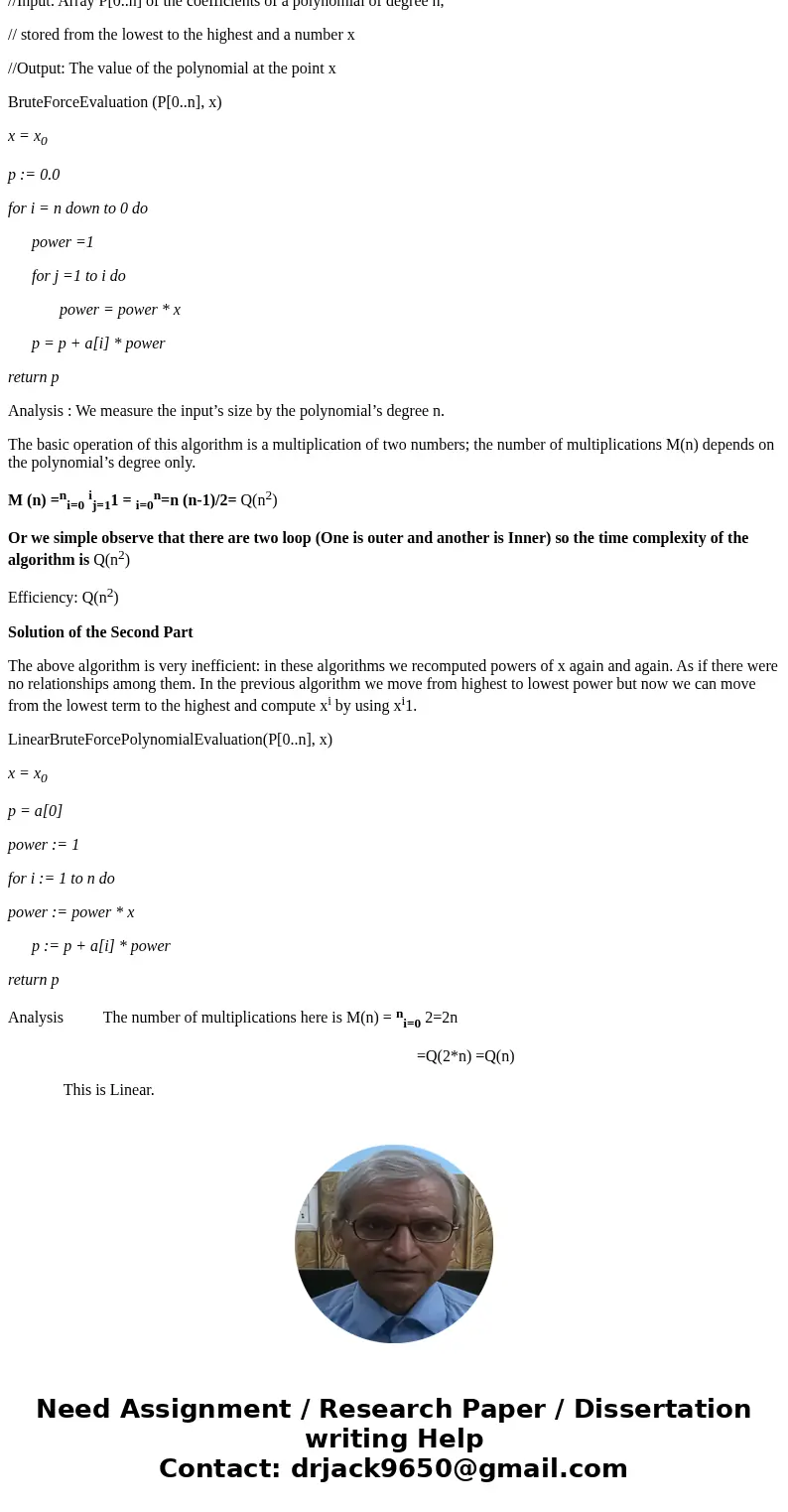 Design a brute-force algorithm for computing the value of a polynomial p(x) = a_nx^n + a_n - 1^x^n - 1 + ... + a_1 x + a_0 at a given point x_0 and determine i  Design a brute-force algorithm for computing the value of a polynomial p(x) = a_nx^n + a_n - 1^x^n - 1 + ... + a_1 x + a_0 at a given point x_0 and determine i