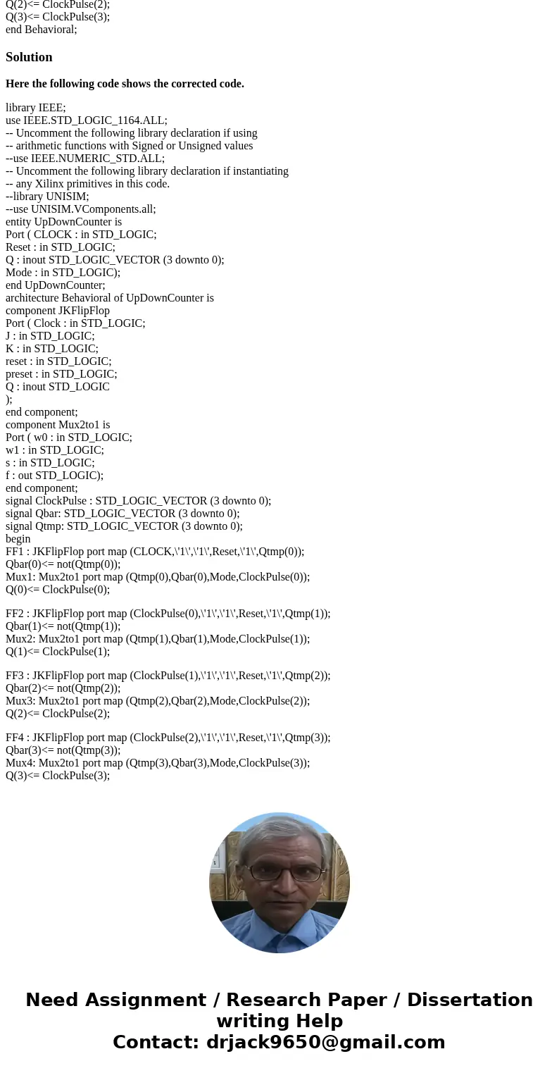 Design a selectable 4-bit up/down asynchronous ripple counter by using JK_FF and Mux2to1 in VHDL I have done it half way but the Mode does not work. Can you spo