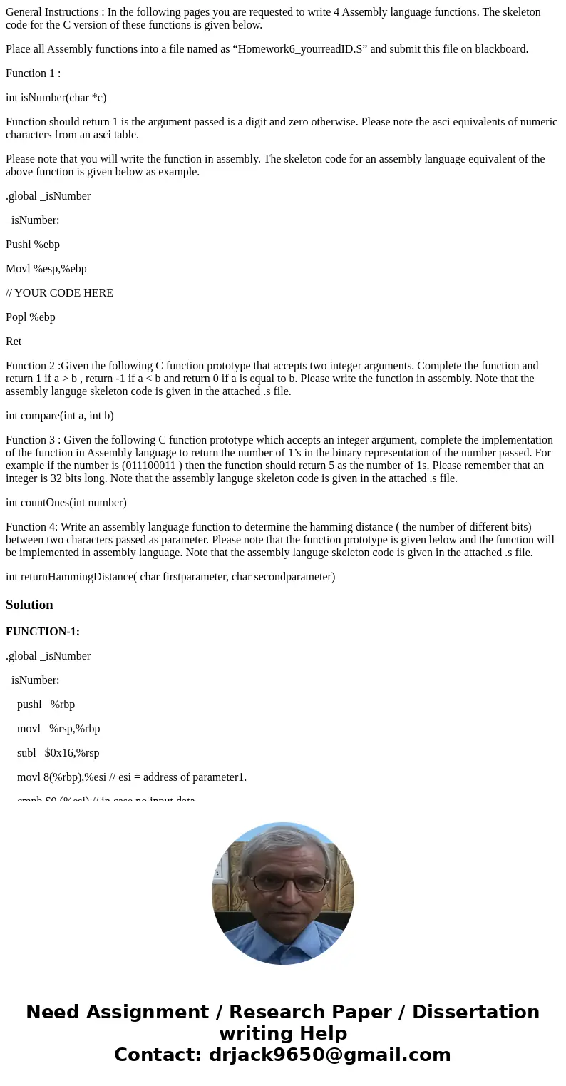 General Instructions : In the following pages you are requested to write 4 Assembly language functions. The skeleton code for the C version of these functions i