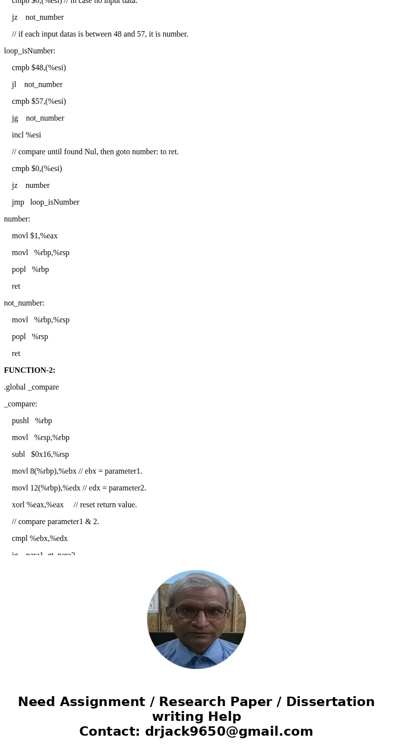 General Instructions : In the following pages you are requested to write 4 Assembly language functions. The skeleton code for the C version of these functions i