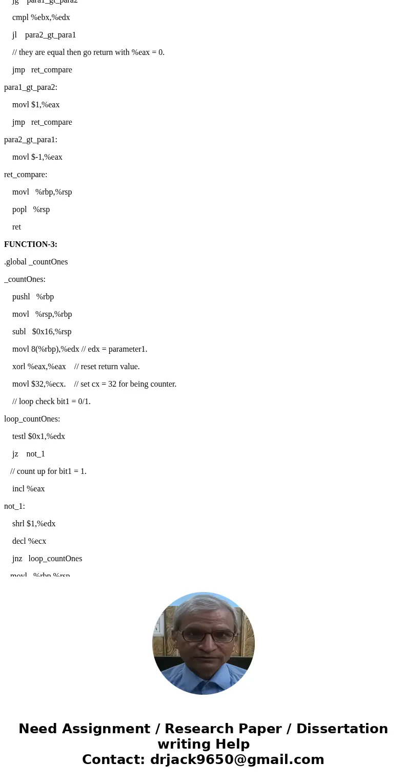 General Instructions : In the following pages you are requested to write 4 Assembly language functions. The skeleton code for the C version of these functions i