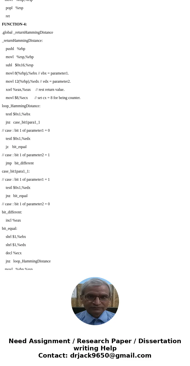 General Instructions : In the following pages you are requested to write 4 Assembly language functions. The skeleton code for the C version of these functions i