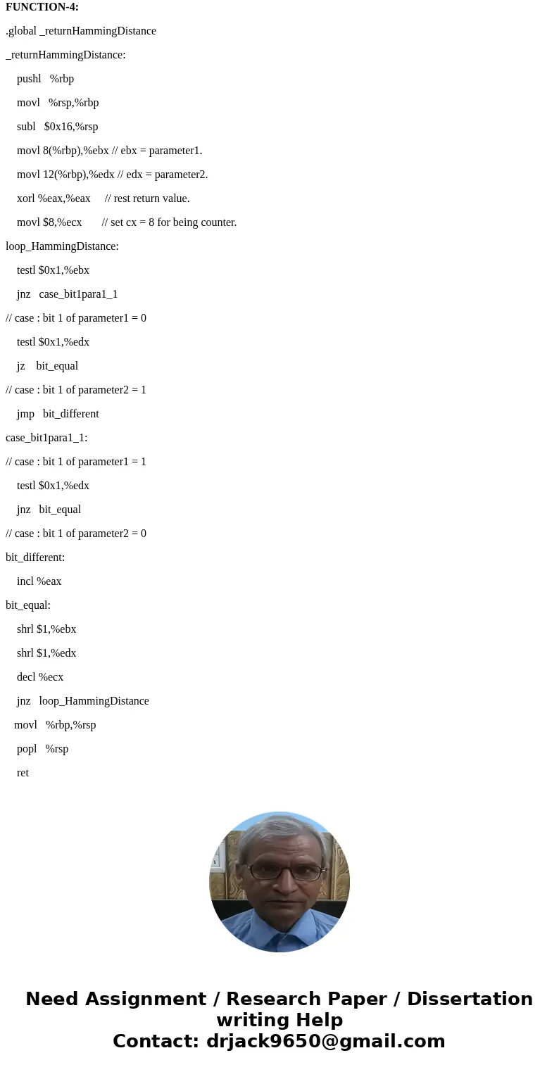 General Instructions : In the following pages you are requested to write 4 Assembly language functions. The skeleton code for the C version of these functions i
