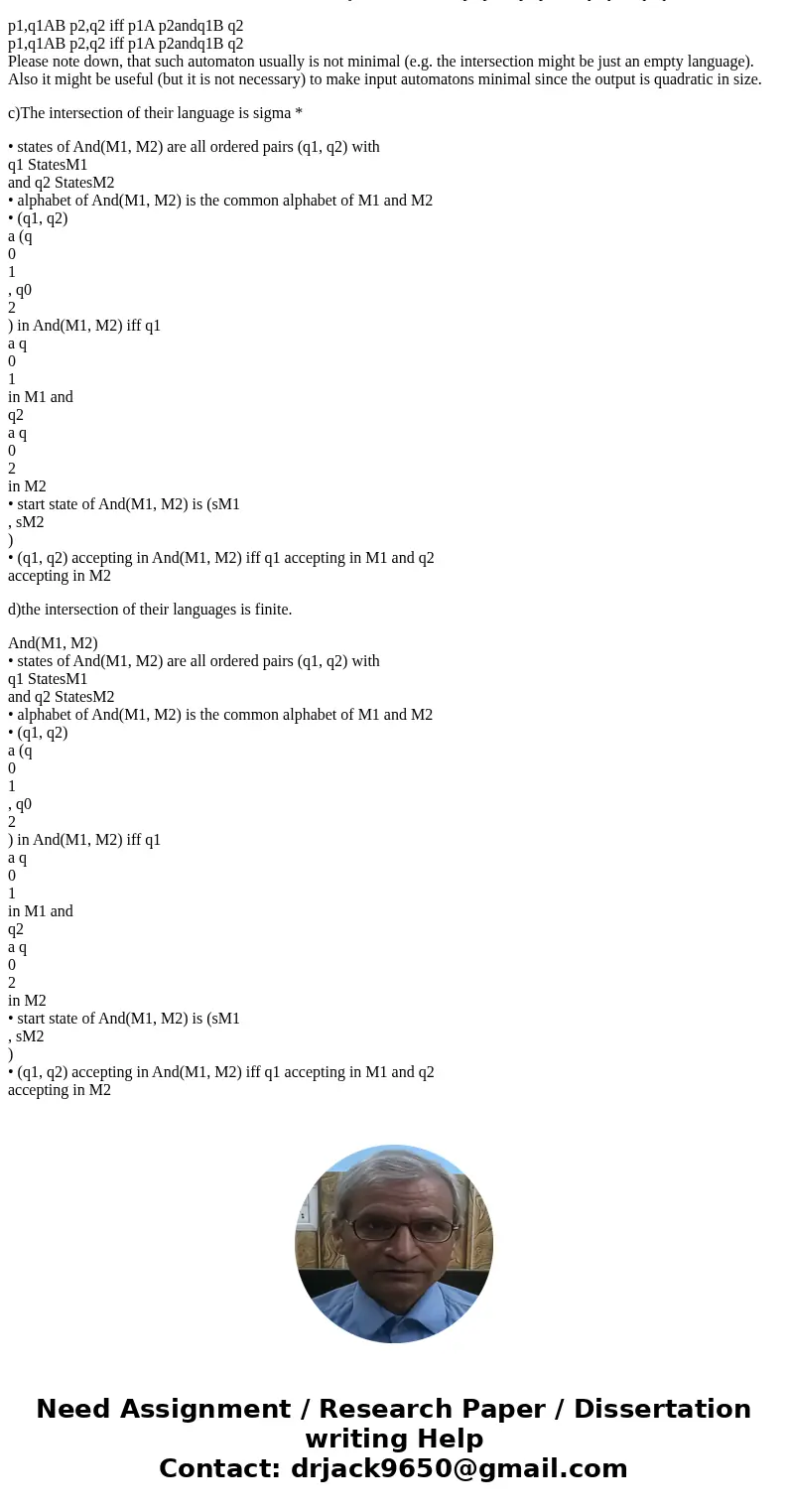 Give algorithms (and state their time complexities) to determine whether for a given pair of finite automata: a) they both accept the same language b) the inter Give algorithms (and state their time complexities) to determine whether for a given pair of finite automata: a) they both accept the same language b) the inter