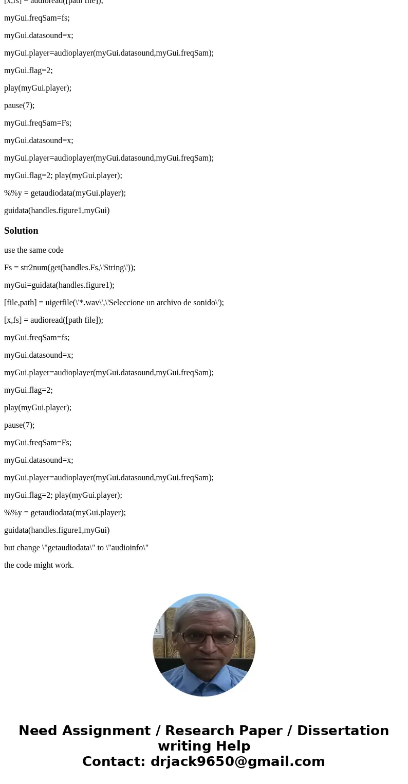Hello, How can I convert the loaded audio object (myGui.player) to a numeric array? (see the code below) so I can quantize it later. I tried ( getaudiodata) fun Hello, How can I convert the loaded audio object (myGui.player) to a numeric array? (see the code below) so I can quantize it later. I tried ( getaudiodata) fun
