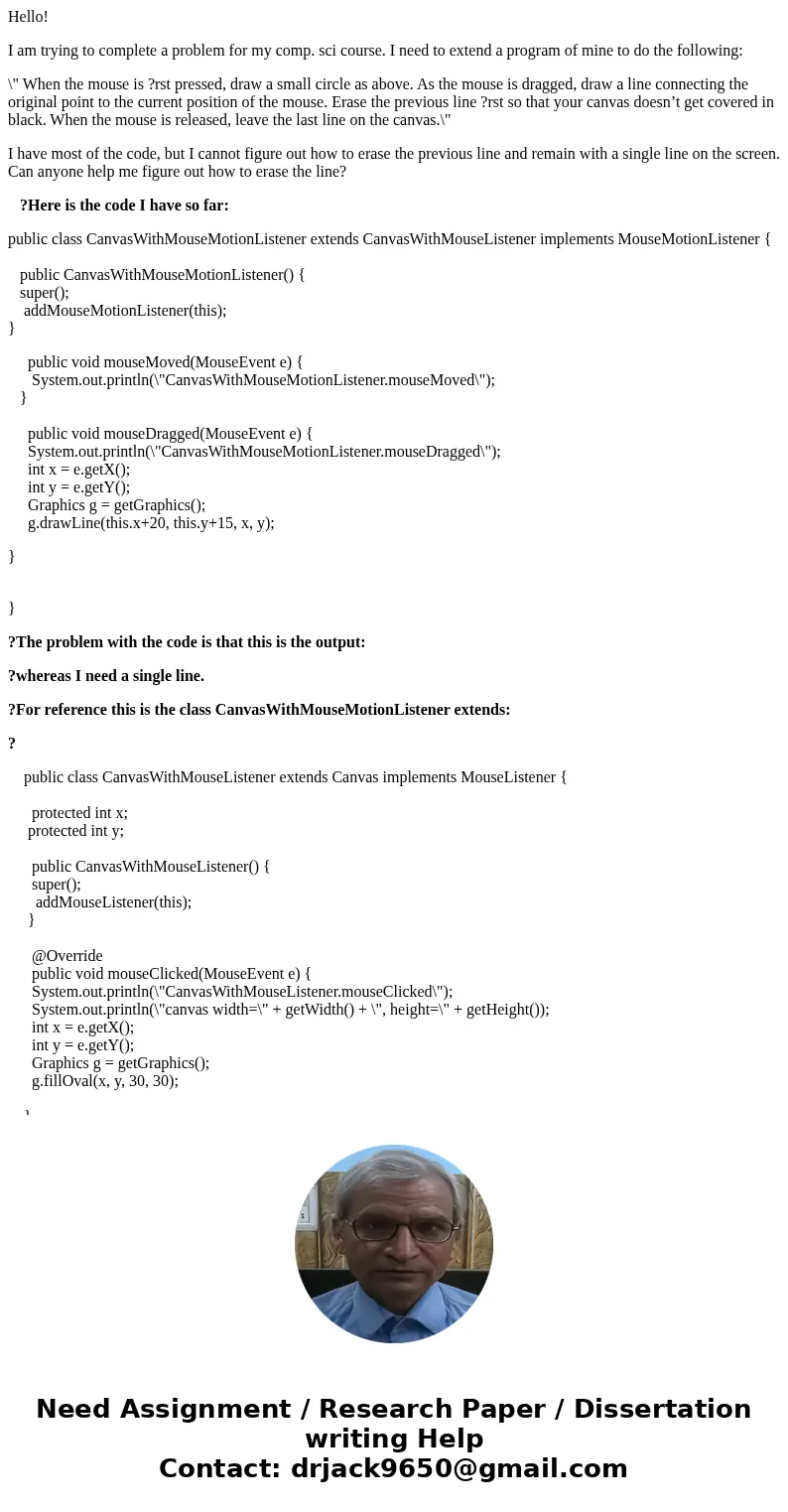 Hello! I am trying to complete a problem for my comp. sci course. I need to extend a program of mine to do the following: \ Hello! I am trying to complete a problem for my comp. sci course. I need to extend a program of mine to do the following: \