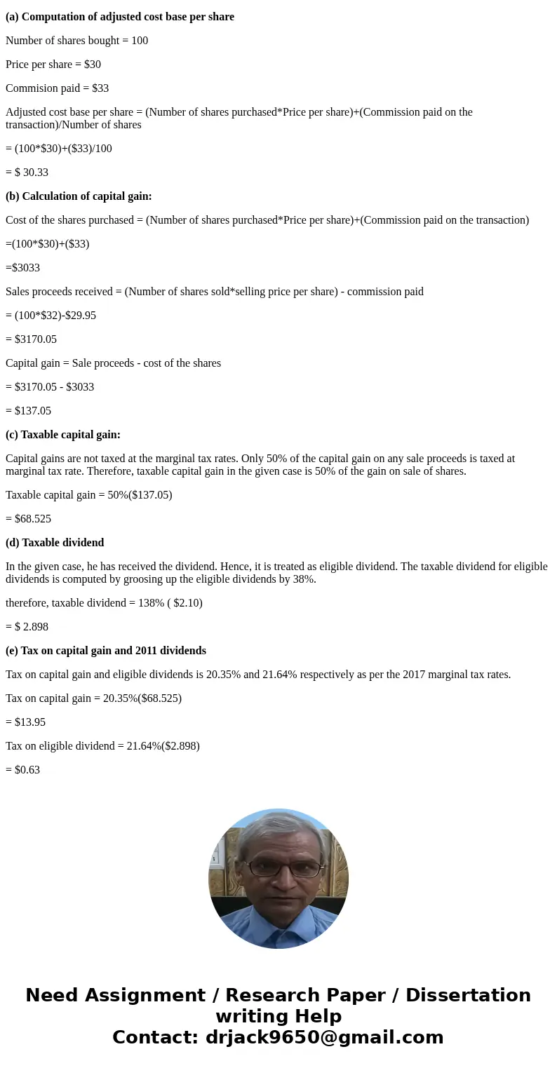 Hello, I need help with this question. Thanks. 2. Andre Gagnon bought 100 shares of BCE for $30 per share and paid a com mission of $33 on the transaction. In 2 Hello, I need help with this question. Thanks. 2. Andre Gagnon bought 100 shares of BCE for $30 per share and paid a com mission of $33 on the transaction. In 2