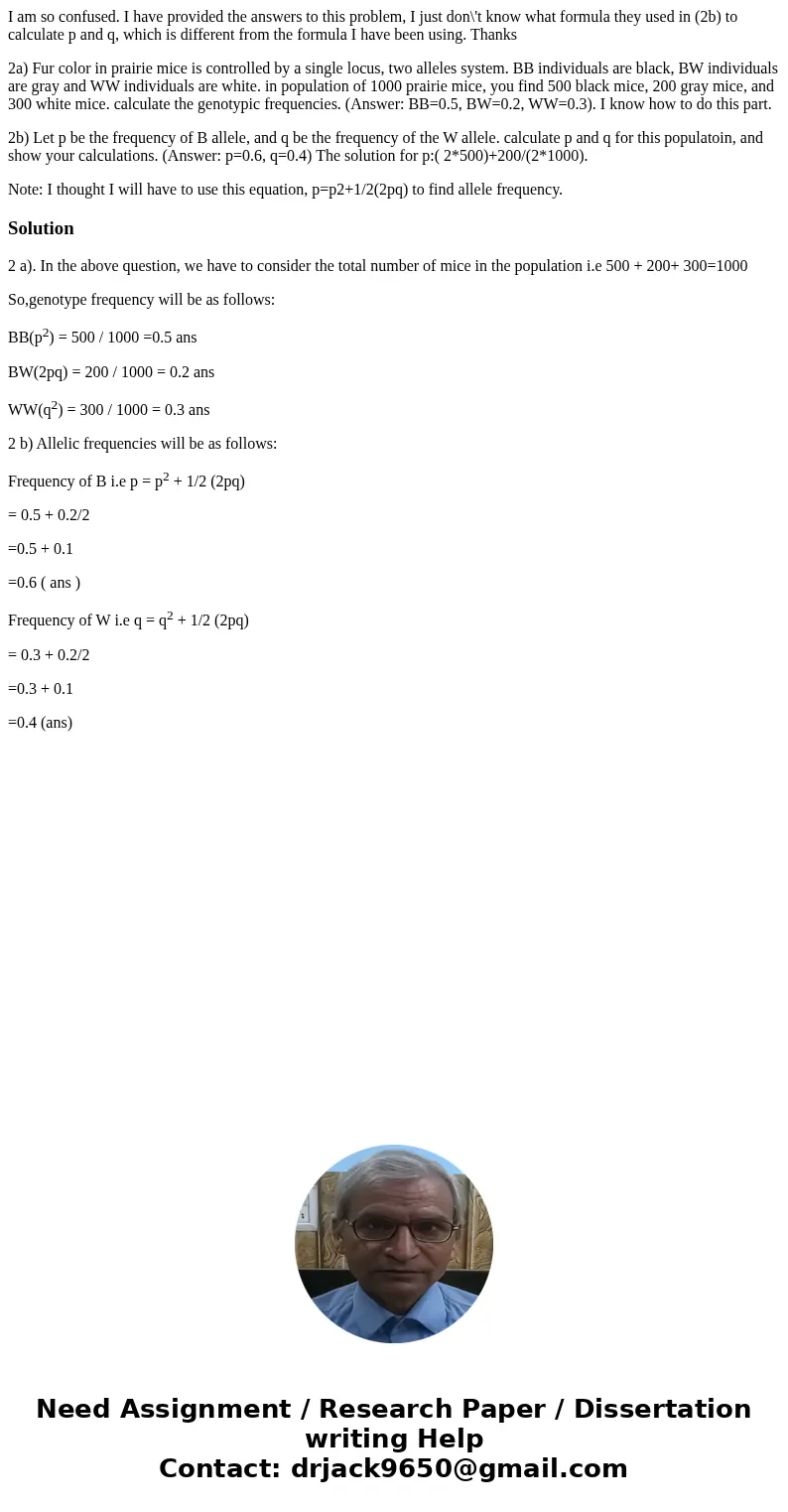 I am so confused. I have provided the answers to this problem, I just don\'t know what formula they used in (2b) to calculate p and q, which is different from t