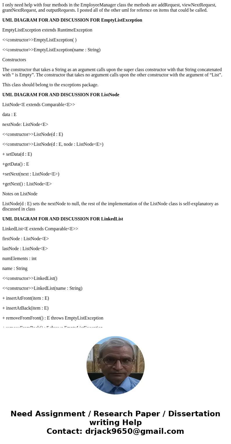 I only need help with four methods in the EmployeeManager class the methods are addRequest, viewNextRequest, grantNextRequest, and outputRequests. I posted all  I only need help with four methods in the EmployeeManager class the methods are addRequest, viewNextRequest, grantNextRequest, and outputRequests. I posted all
