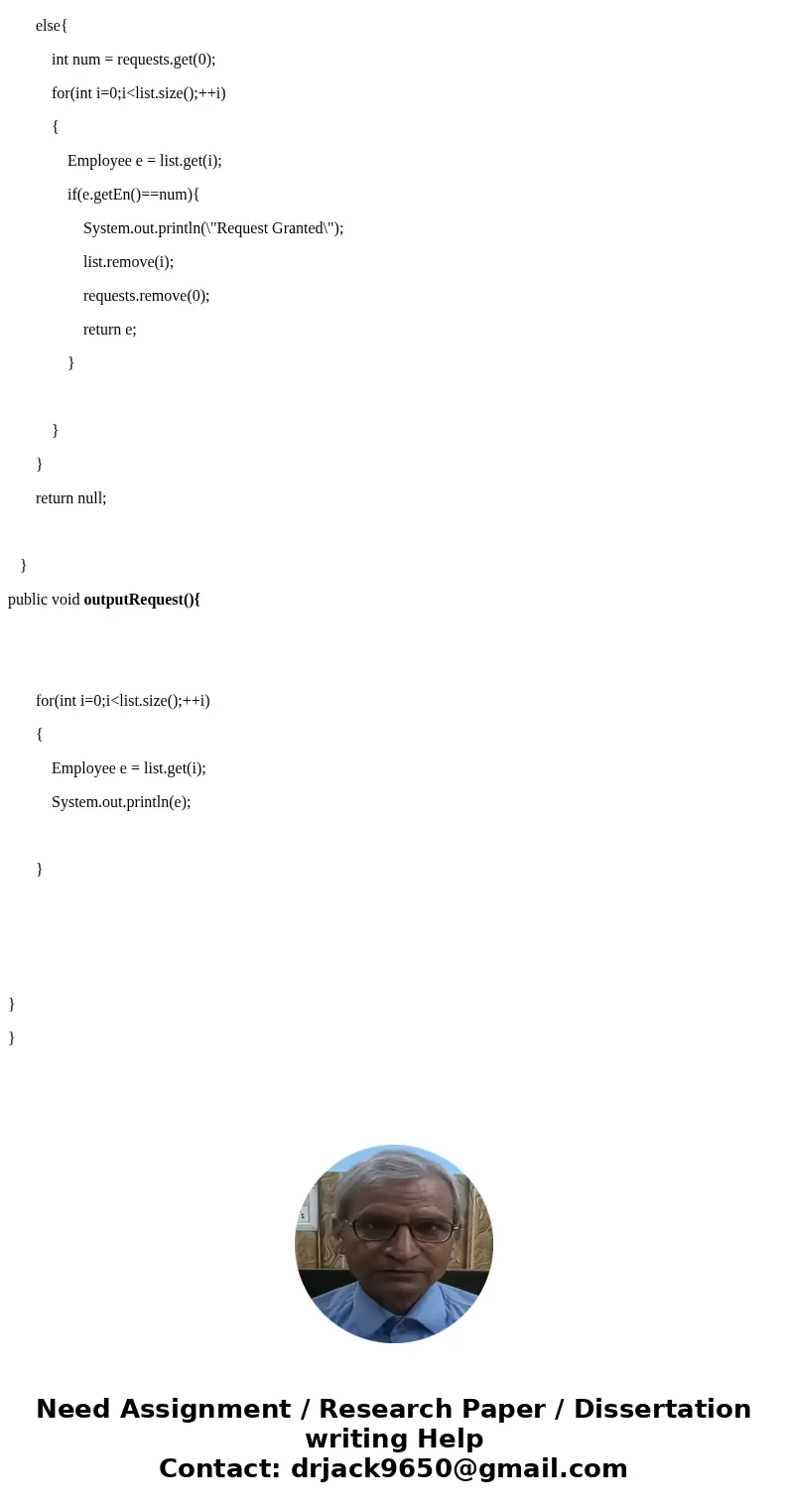 I only need help with four methods in the EmployeeManager class the methods are addRequest, viewNextRequest, grantNextRequest, and outputRequests. I posted all  I only need help with four methods in the EmployeeManager class the methods are addRequest, viewNextRequest, grantNextRequest, and outputRequests. I posted all
