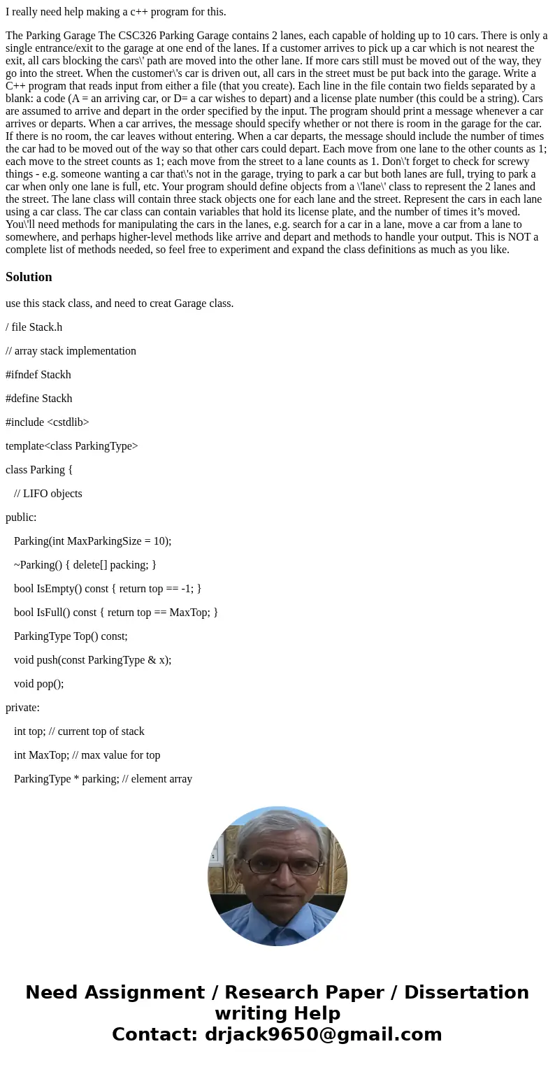 I really need help making a c++ program for this. The Parking Garage The CSC326 Parking Garage contains 2 lanes, each capable of holding up to 10 cars. There is I really need help making a c++ program for this. The Parking Garage The CSC326 Parking Garage contains 2 lanes, each capable of holding up to 10 cars. There is