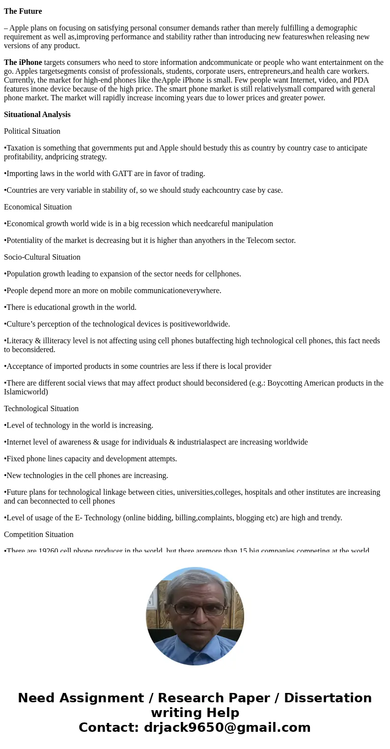 I\'m doing a marketing plan on how Apple can improve their products below is the outlined structure pls help xhibit 21-4 Summary Outline of Different Sections o