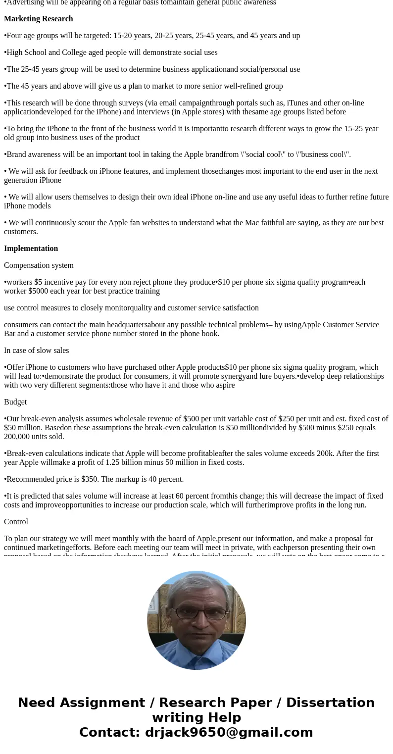 I\'m doing a marketing plan on how Apple can improve their products below is the outlined structure pls help xhibit 21-4 Summary Outline of Different Sections o