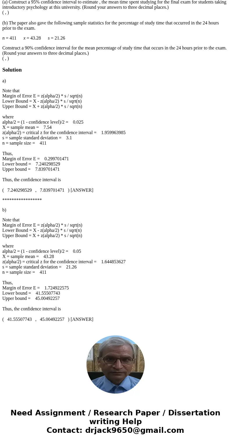 In a study of academic procrastination, the authors of a paper reported that for a sample of 411 undergraduate students at a midsize public university preparing