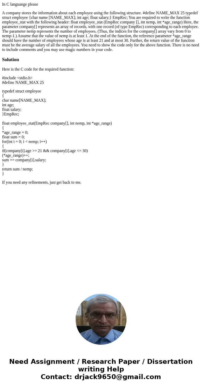 In C languange please A company stores the information about each employee using the following structure. #define NAME_MAX 25 typedef struct employee {char name