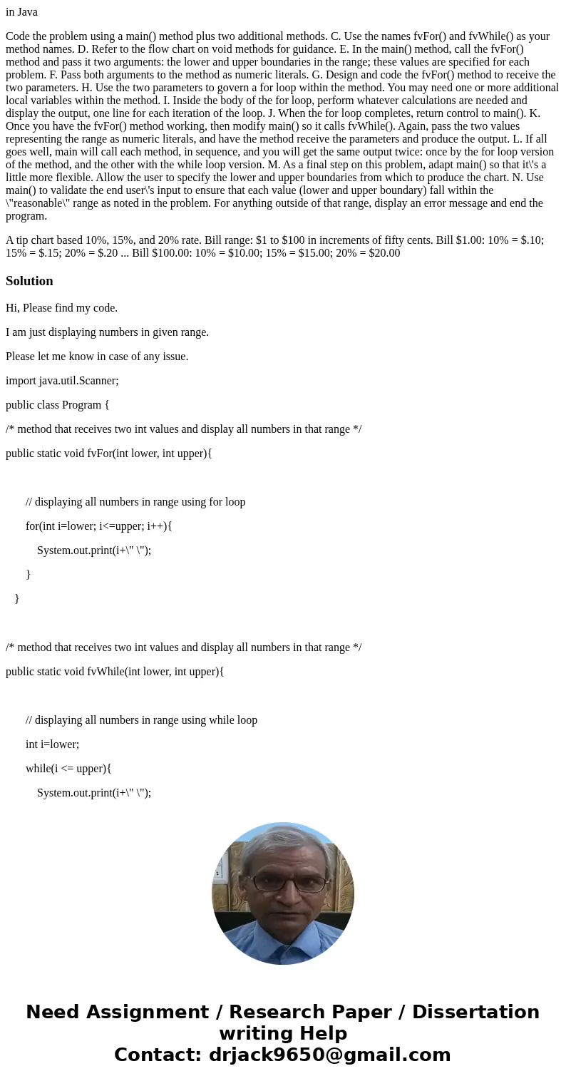 in Java Code the problem using a main() method plus two additional methods. C. Use the names fvFor() and fvWhile() as your method names. D. Refer to the flow ch in Java Code the problem using a main() method plus two additional methods. C. Use the names fvFor() and fvWhile() as your method names. D. Refer to the flow ch