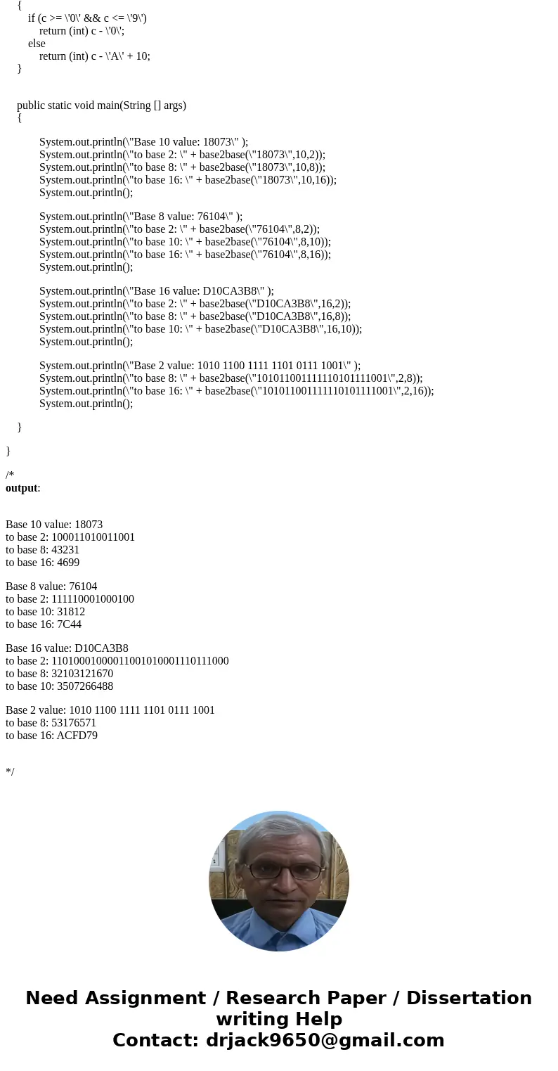Number conversion - Show your work Base 10 to 2, 8, 16: 18073 Base 8 to 2, 10, 16: 76104 Base 16 to 2, 8, 10: D10CA3B8 Base 2 to 8, 16: 1010 1100 1111 1101 0111