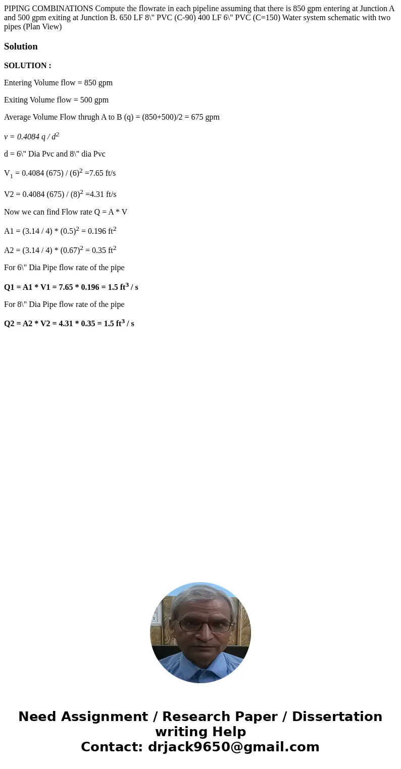 PIPING COMBINATIONS Compute the flowrate in each pipeline assuming that there is 850 gpm entering at Junction A and 500 gpm exiting at Junction B. 650 LF 8\  PIPING COMBINATIONS Compute the flowrate in each pipeline assuming that there is 850 gpm entering at Junction A and 500 gpm exiting at Junction B. 650 LF 8\