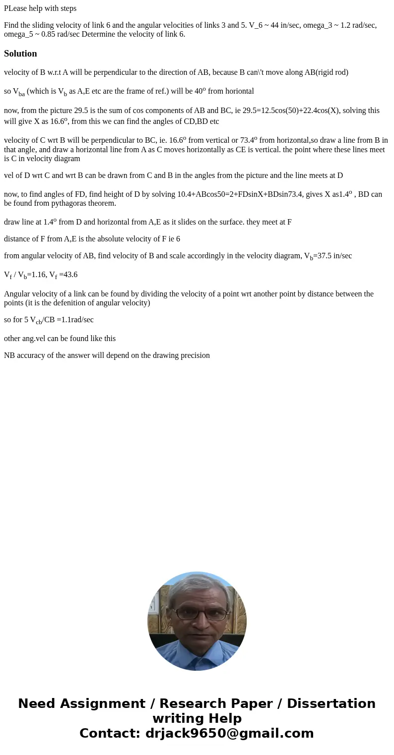 PLease help with steps Find the sliding velocity of link 6 and the angular velocities of links 3 and 5. V_6 ~ 44 in/sec, omega_3 ~ 1.2 rad/sec, omega_5 ~ 0.85 r