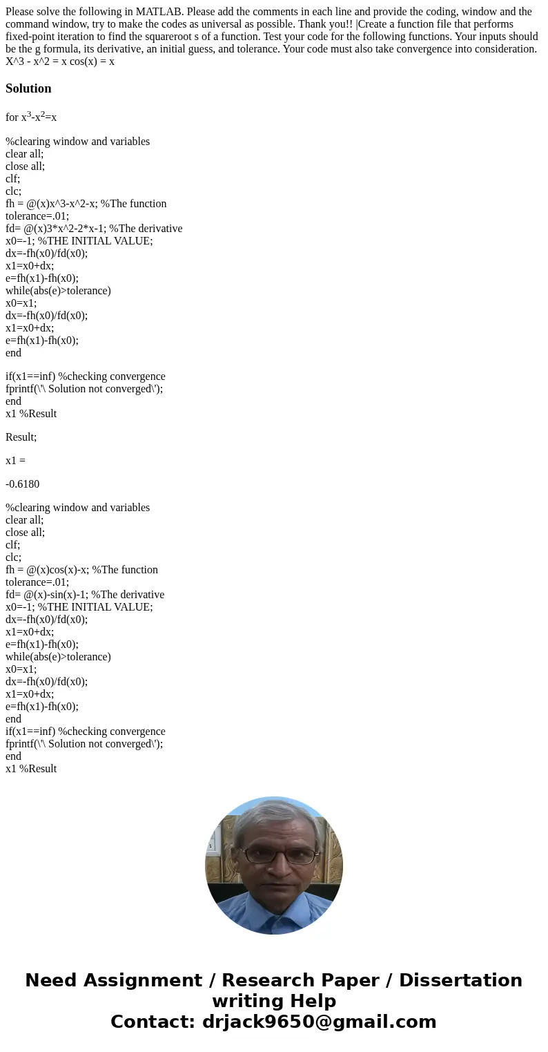Please solve the following in MATLAB. Please add the comments in each line and provide the coding, window and the command window, try to make the codes as univ  Please solve the following in MATLAB. Please add the comments in each line and provide the coding, window and the command window, try to make the codes as univ