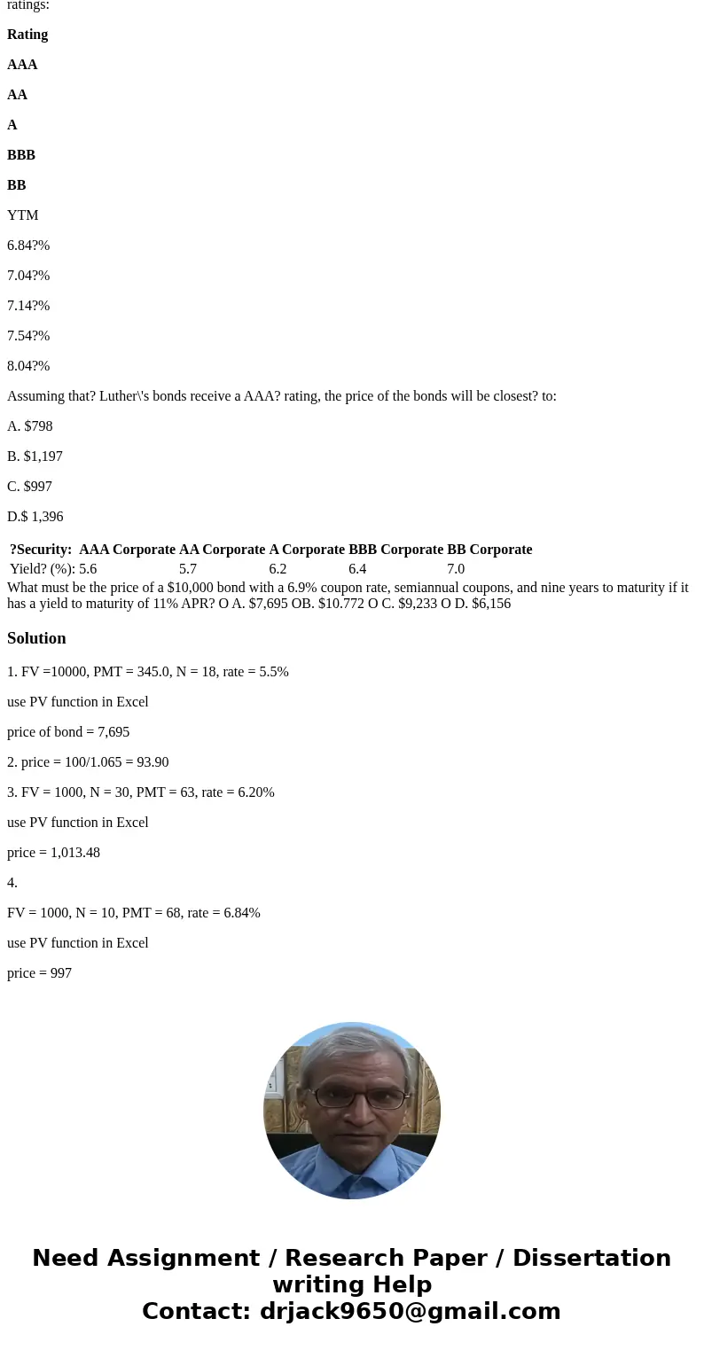 Q1: Q2: Q3: ?Security: AAA Corporate AA Corporate A Corporate BBB Corporate BB Corporate Yield? (%): 5.6 5.7 6.2 6.4 7.0 A mining company needs to raise? $100 m