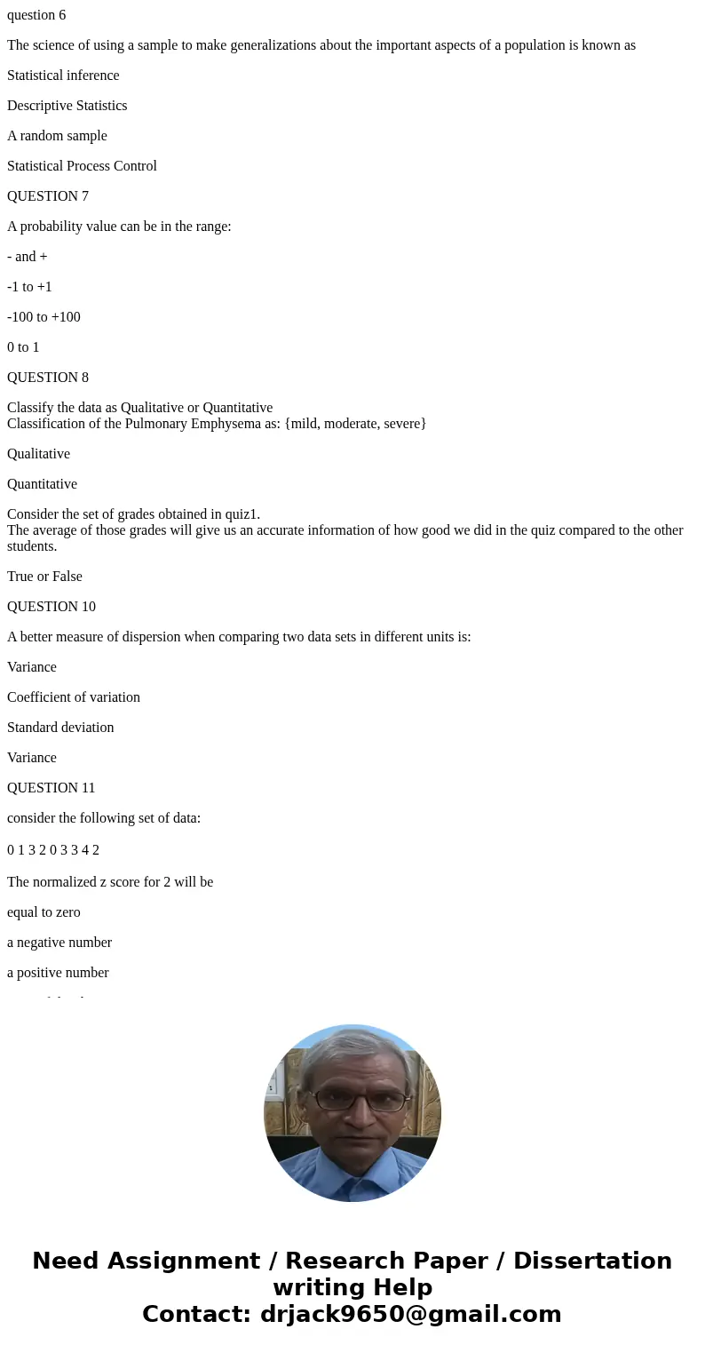 question 6 The science of using a sample to make generalizations about the important aspects of a population is known as Statistical inference Descriptive Stati question 6 The science of using a sample to make generalizations about the important aspects of a population is known as Statistical inference Descriptive Stati