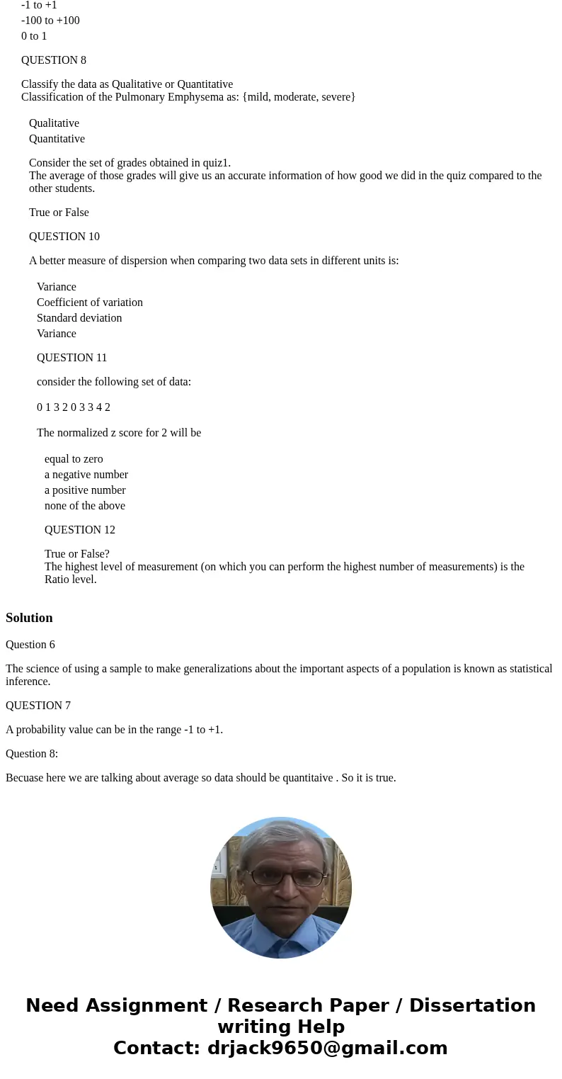 question 6 The science of using a sample to make generalizations about the important aspects of a population is known as Statistical inference Descriptive Stati question 6 The science of using a sample to make generalizations about the important aspects of a population is known as Statistical inference Descriptive Stati