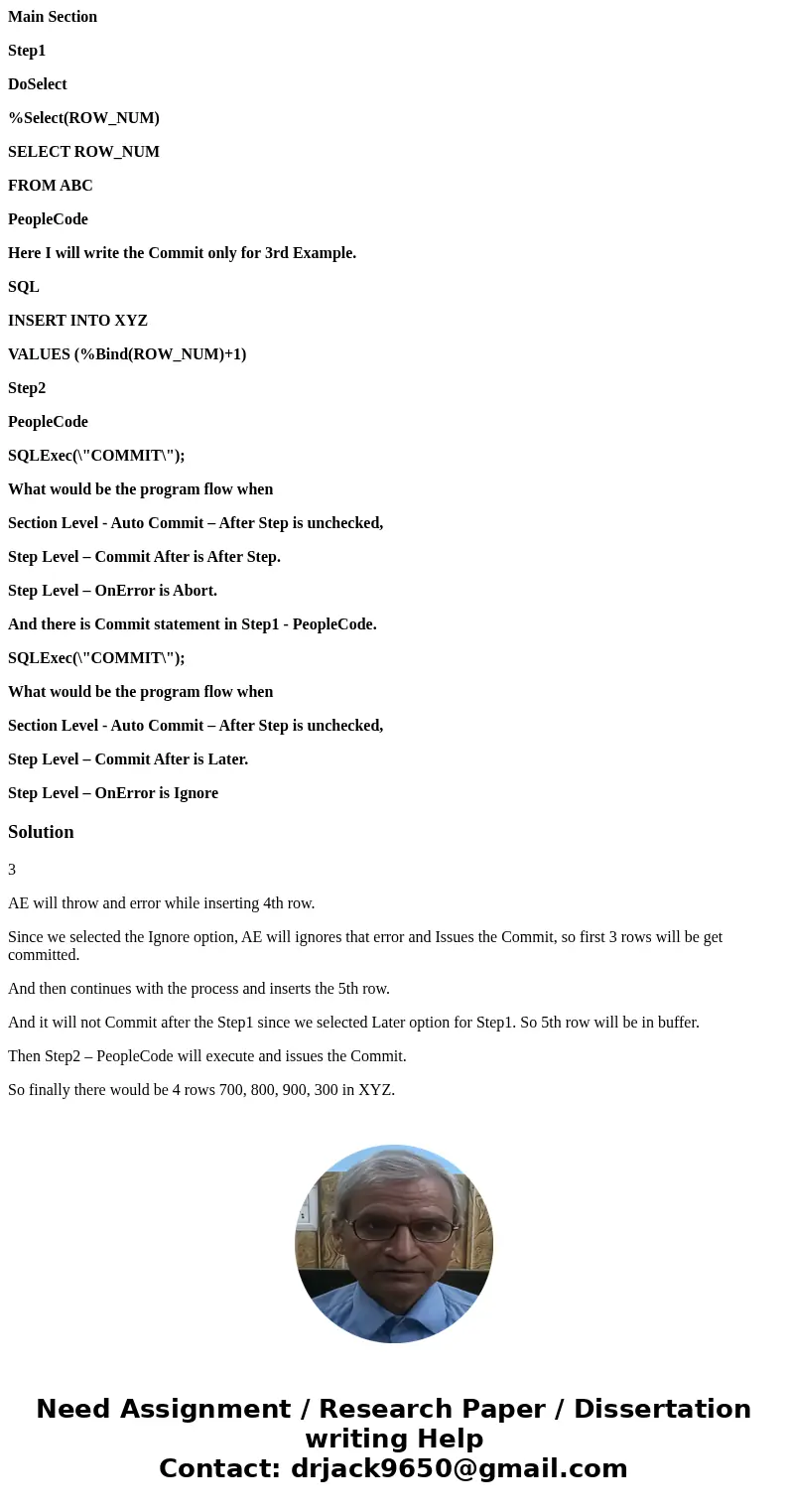 Question is related to Application Engine in PeopleSoft Q3 Assume there are 2 tables ABC and XYZ. Both the tables are having ROW_NUM filed with length of 3 digi Question is related to Application Engine in PeopleSoft Q3 Assume there are 2 tables ABC and XYZ. Both the tables are having ROW_NUM filed with length of 3 digi