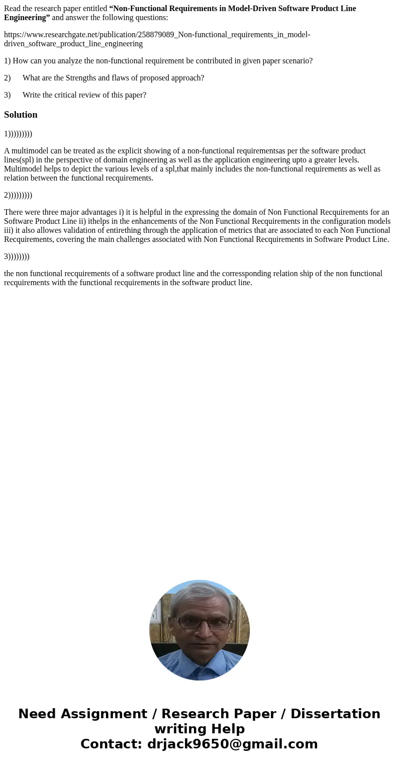Read the research paper entitled “Non-Functional Requirements in Model-Driven Software Product Line Engineering” and answer the following questions: https://www Read the research paper entitled “Non-Functional Requirements in Model-Driven Software Product Line Engineering” and answer the following questions: https://www