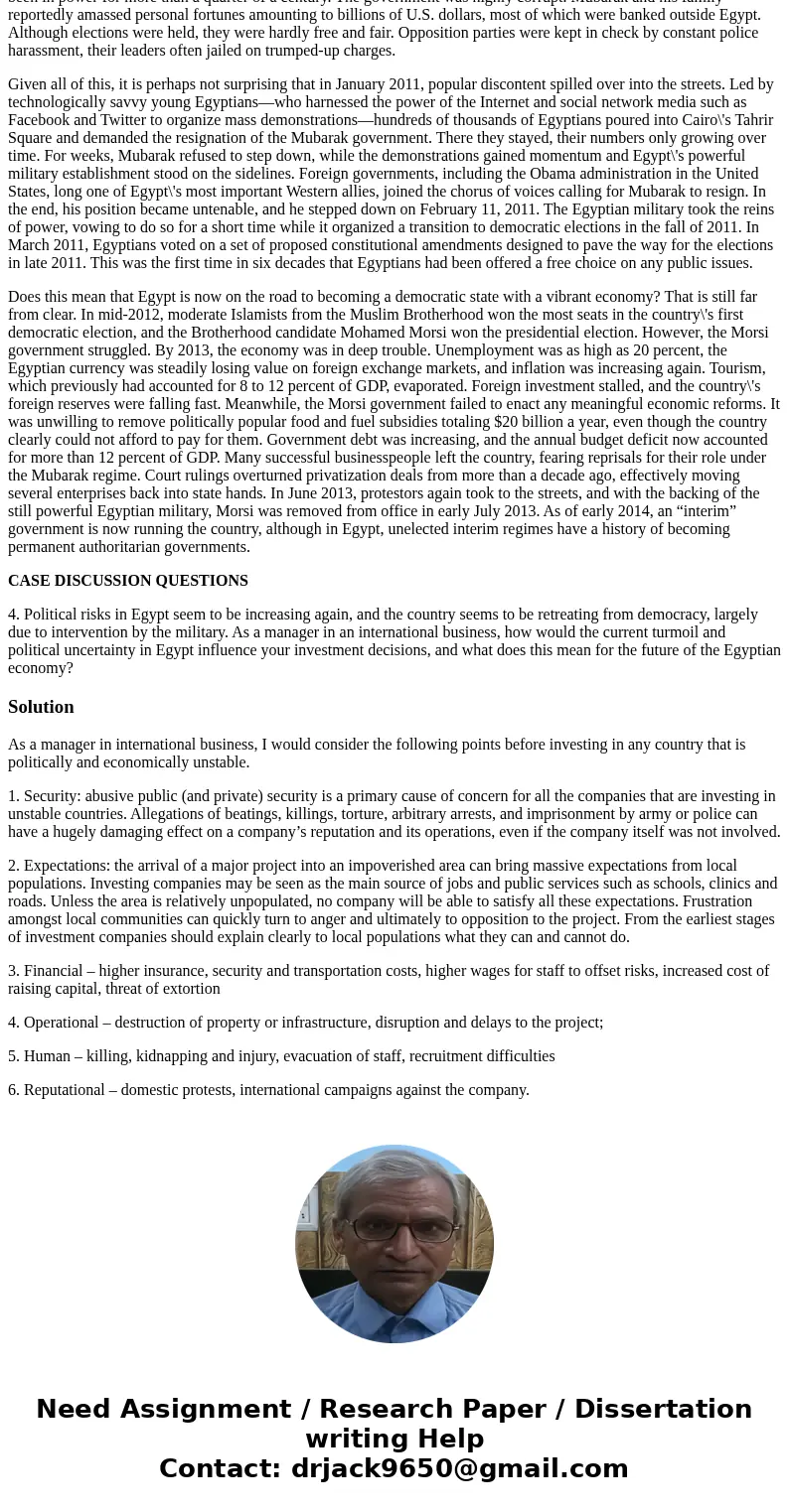 Revolution in Egypt closing case With 83 million people, Egypt is the most populous Arab state. On the face of it, Egypt made significant economic progress duri