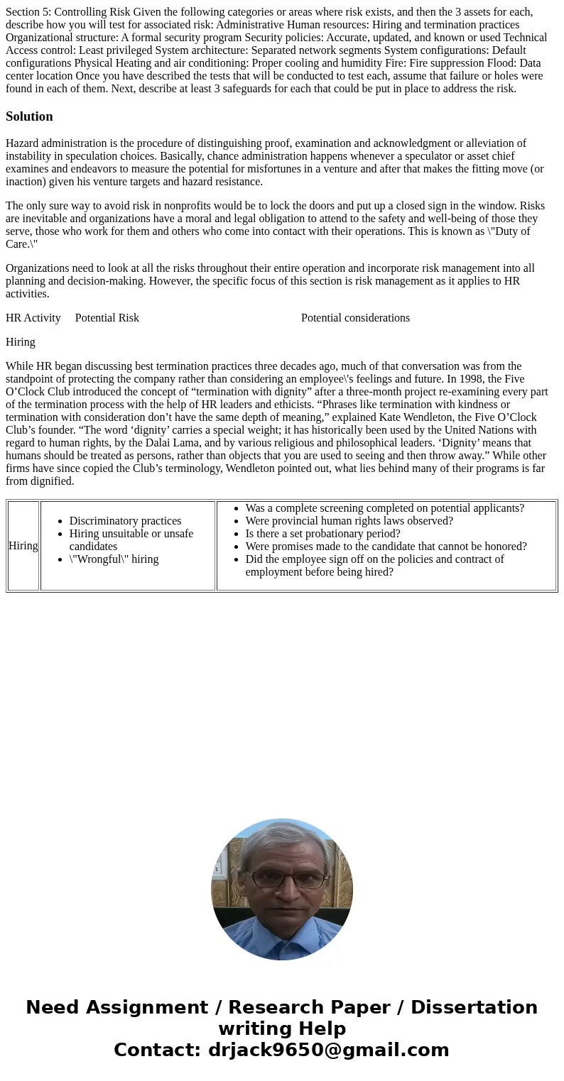 Section 5: Controlling Risk Given the following categories or areas where risk exists, and then the 3 assets for each, describe how you will test for associated Section 5: Controlling Risk Given the following categories or areas where risk exists, and then the 3 assets for each, describe how you will test for associated