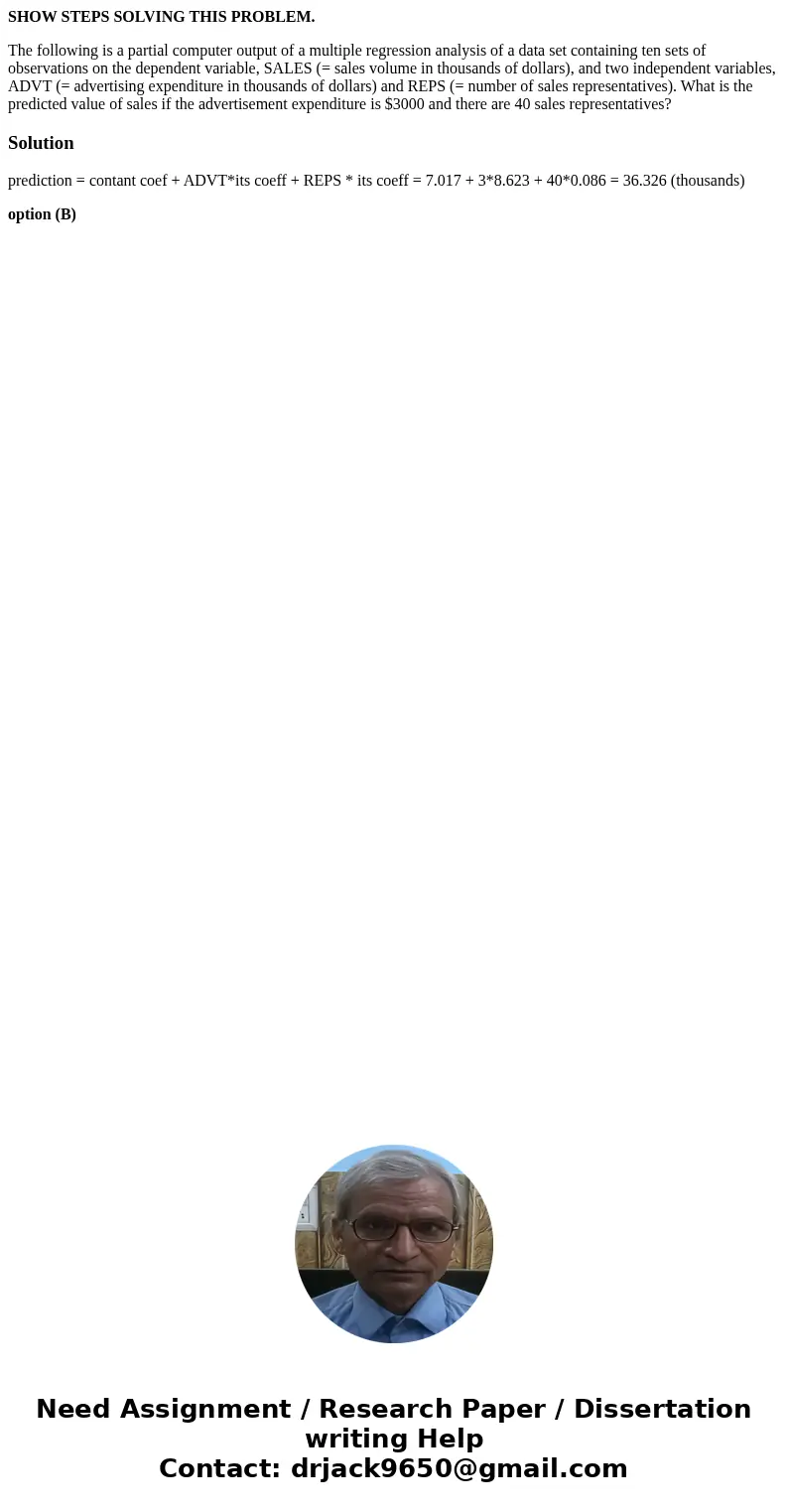 SHOW STEPS SOLVING THIS PROBLEM. The following is a partial computer output of a multiple regression analysis of a data set containing ten sets of observations 