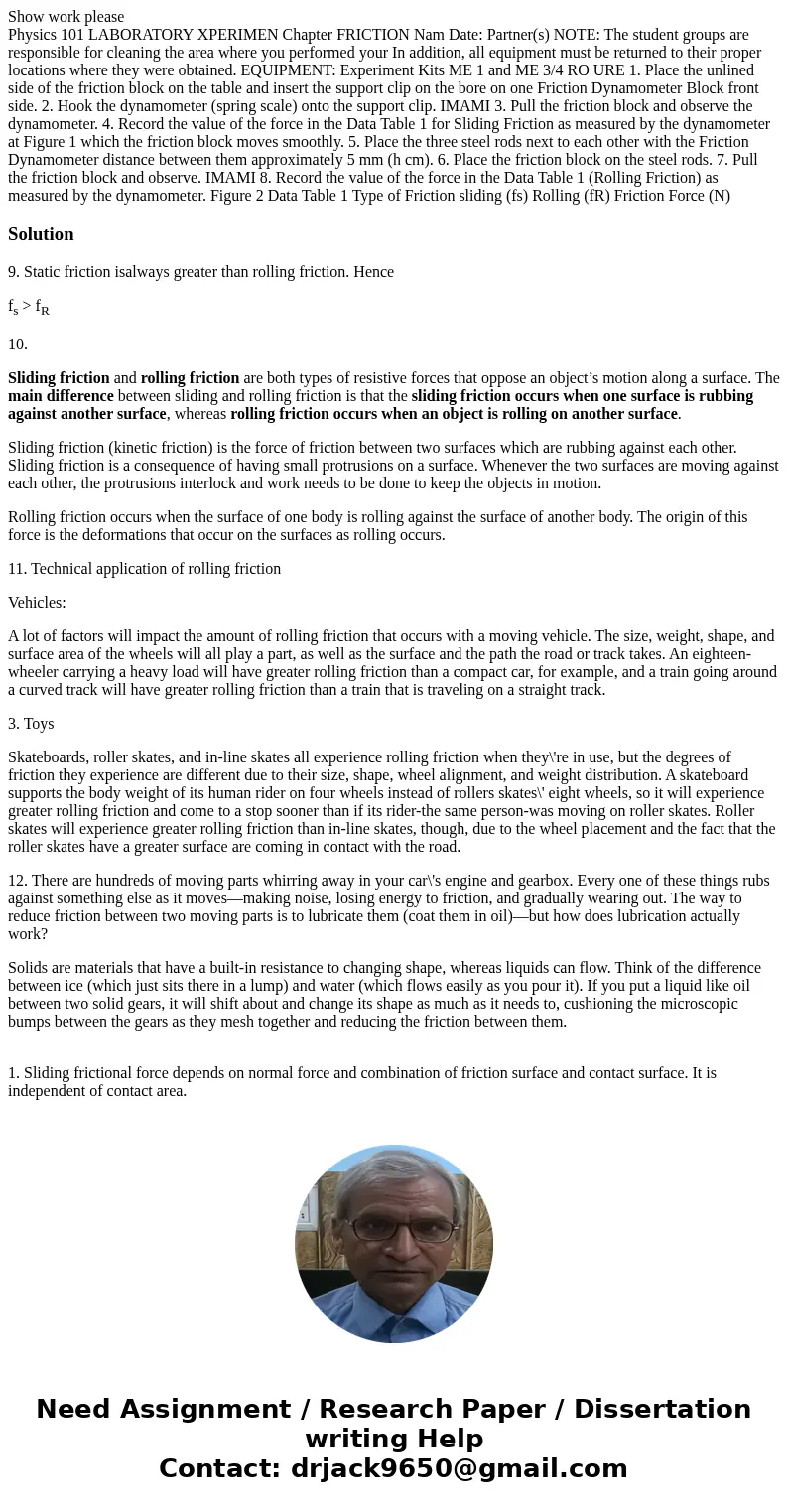 Show work please Physics 101 LABORATORY XPERIMEN Chapter FRICTION Nam Date: Partner(s) NOTE: The student groups are responsible for cleaning the area where you  Show work please Physics 101 LABORATORY XPERIMEN Chapter FRICTION Nam Date: Partner(s) NOTE: The student groups are responsible for cleaning the area where you