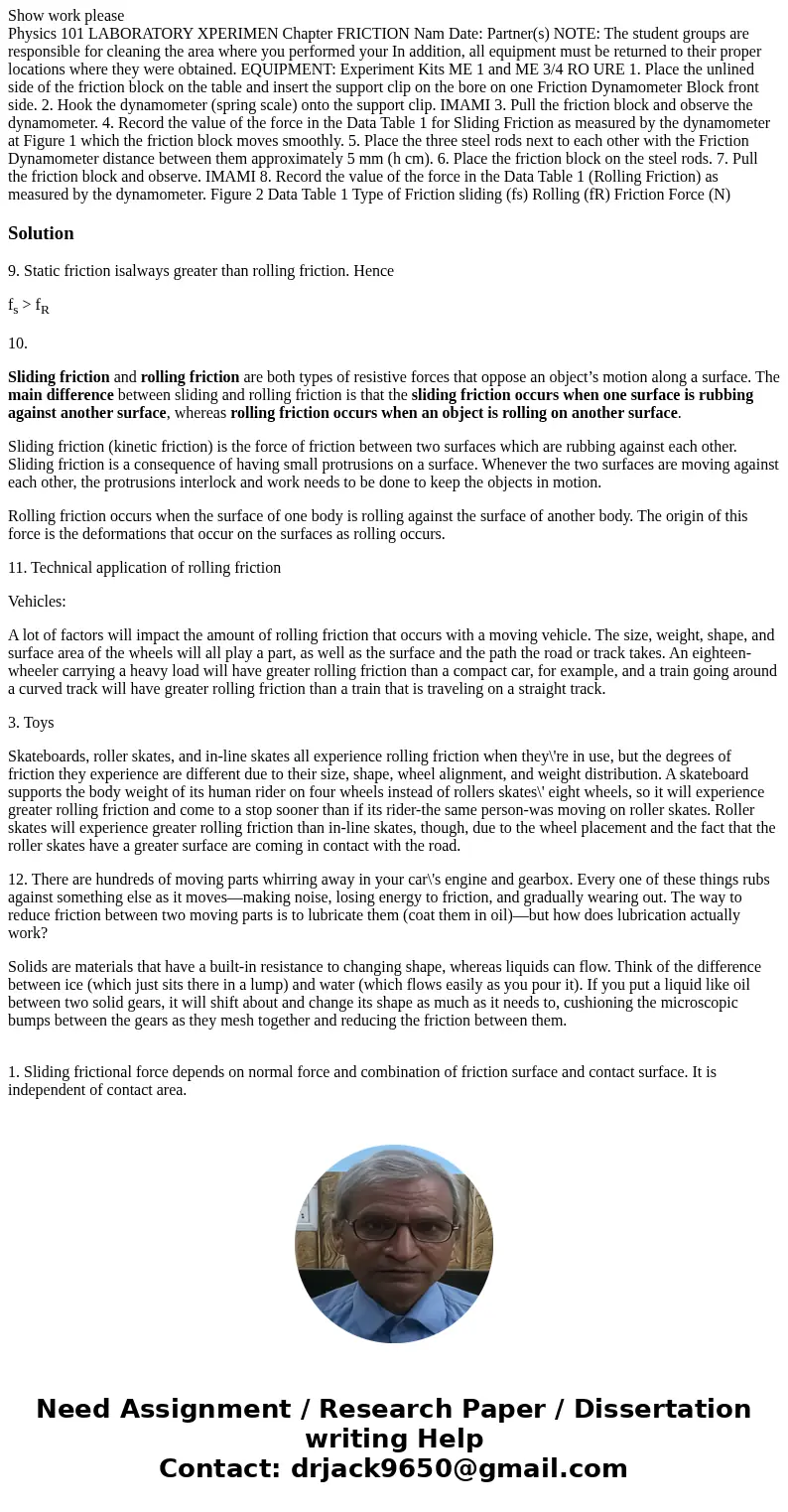 Show work please Physics 101 LABORATORY XPERIMEN Chapter FRICTION Nam Date: Partner(s) NOTE: The student groups are responsible for cleaning the area where you  Show work please Physics 101 LABORATORY XPERIMEN Chapter FRICTION Nam Date: Partner(s) NOTE: The student groups are responsible for cleaning the area where you