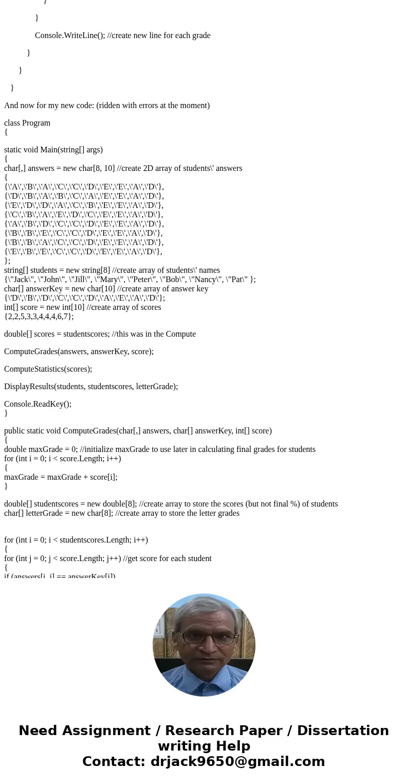 So I\'m having difficulties converting a C# program into a new one using methods. I\'m getting confused on parameters and how to get multiple return types from 