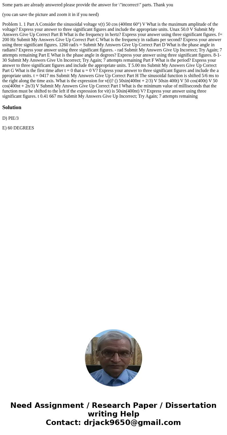 Some parts are already answered please provide the answer for \