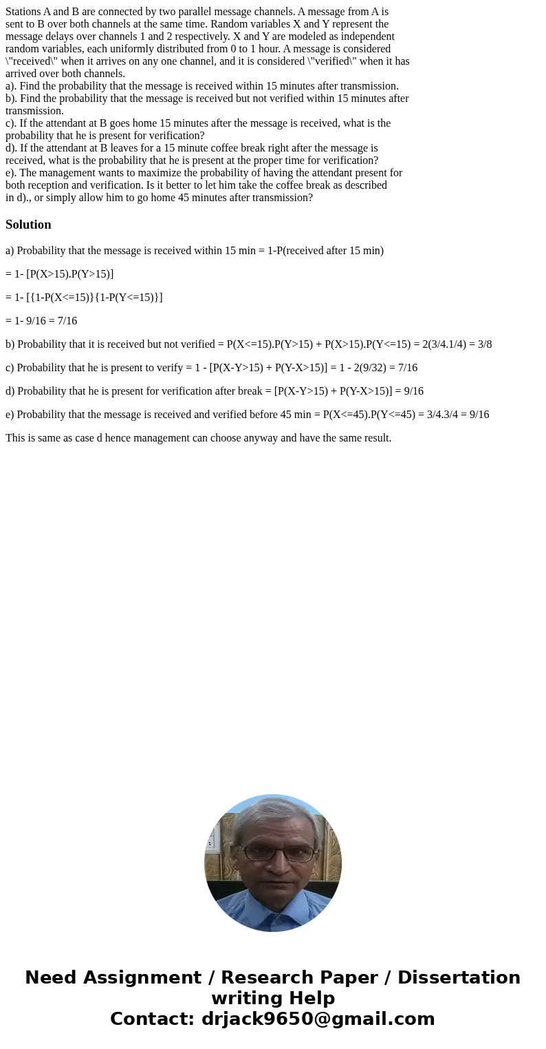 Stations A and B are connected by two parallel message channels. A message from A is sent to B over both channels at the same time. Random variables X and Y rep