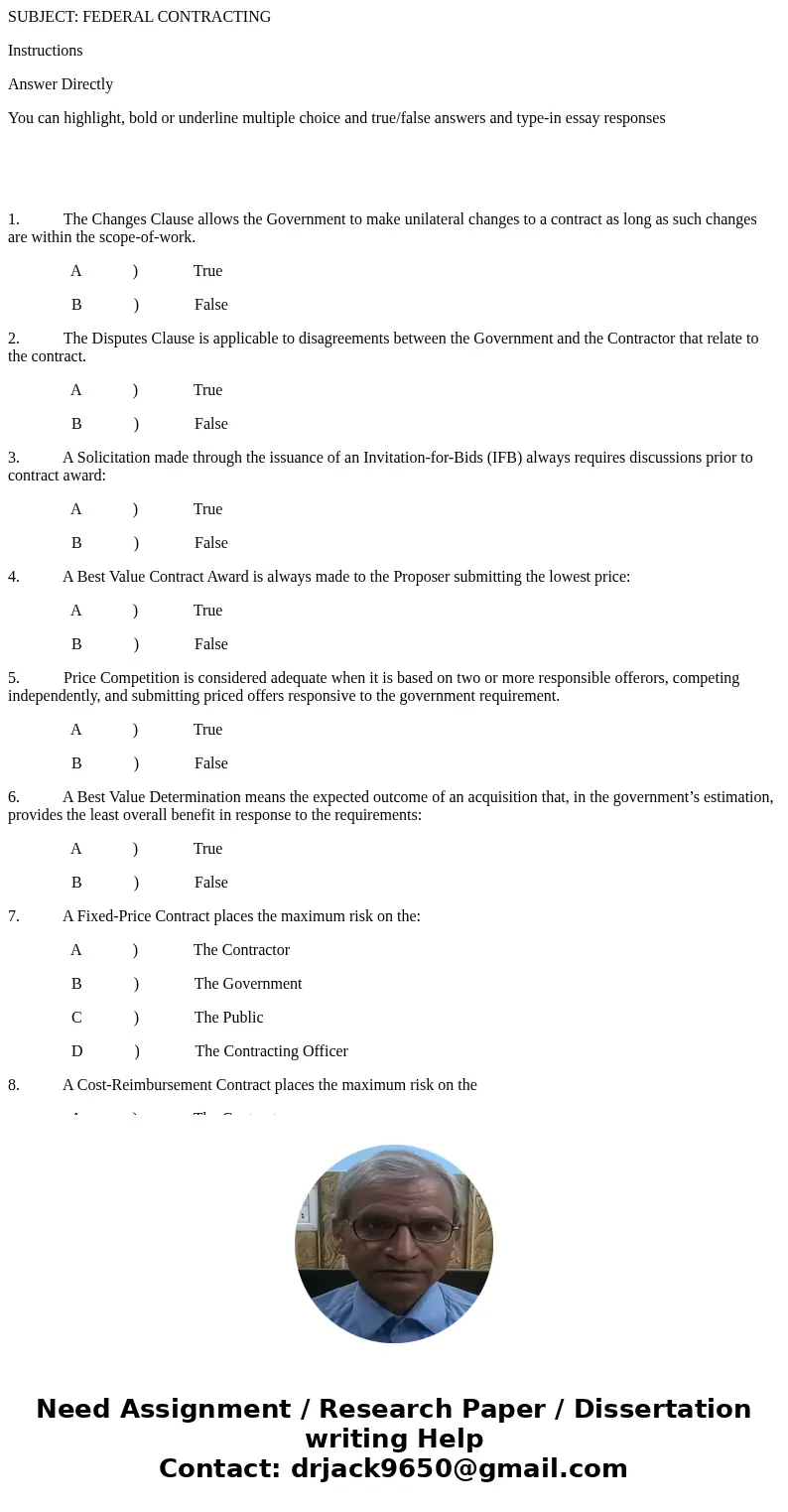 SUBJECT: FEDERAL CONTRACTING Instructions Answer Directly You can highlight, bold or underline multiple choice and true/false answers and type-in essay response