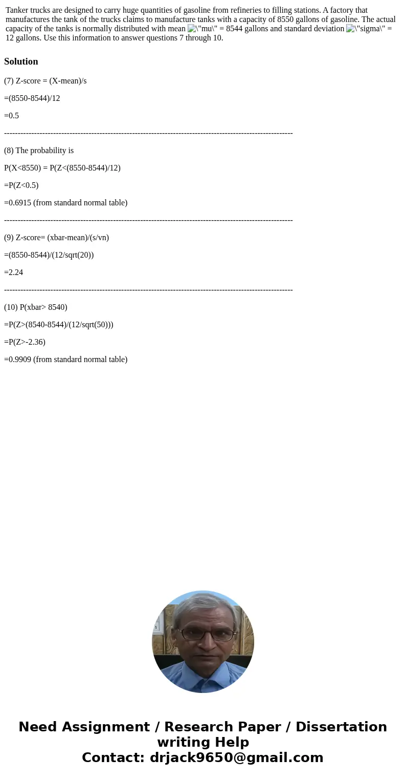 Tanker trucks are designed to carry huge quantities of gasoline from refineries to filling stations. A factory that manufactures the tank of the trucks claims   Tanker trucks are designed to carry huge quantities of gasoline from refineries to filling stations. A factory that manufactures the tank of the trucks claims