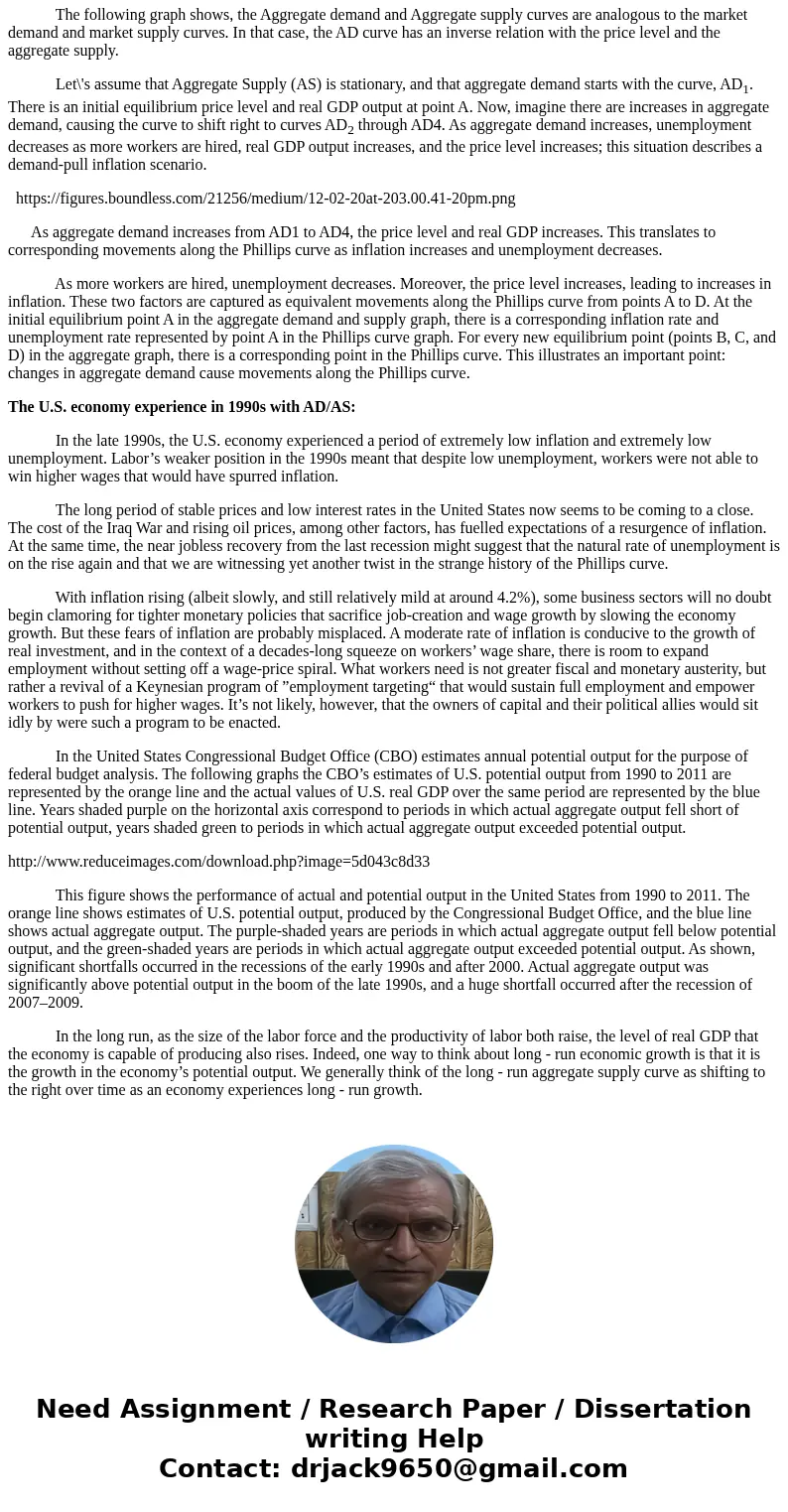 The Phillips curve relates inflation and unemployment. A. Using the AD/AS model, discuss the changes to the economy that the Phillips curve explains well, and d The Phillips curve relates inflation and unemployment. A. Using the AD/AS model, discuss the changes to the economy that the Phillips curve explains well, and d